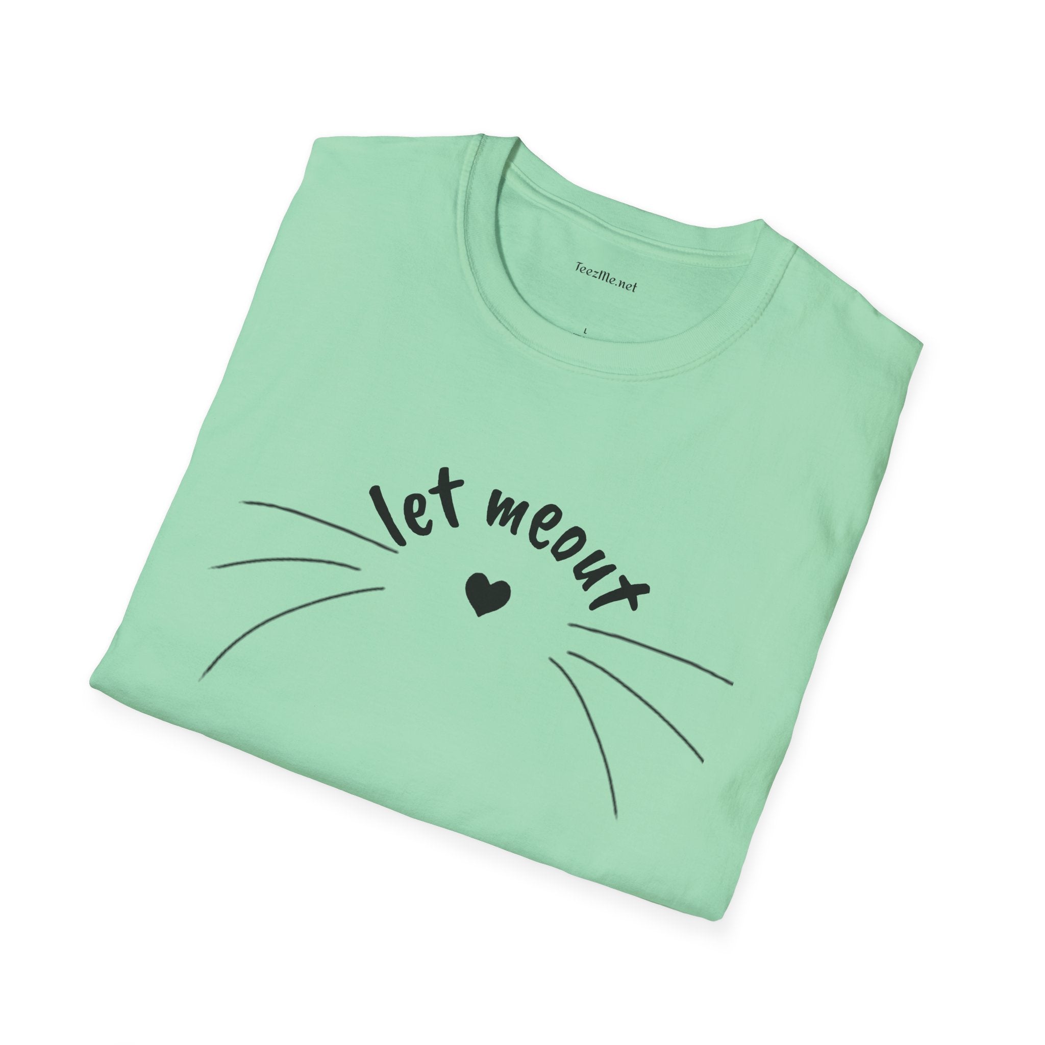 Let meout- Unisex Softstyle T-Shirt 100% Cotton Graphic
