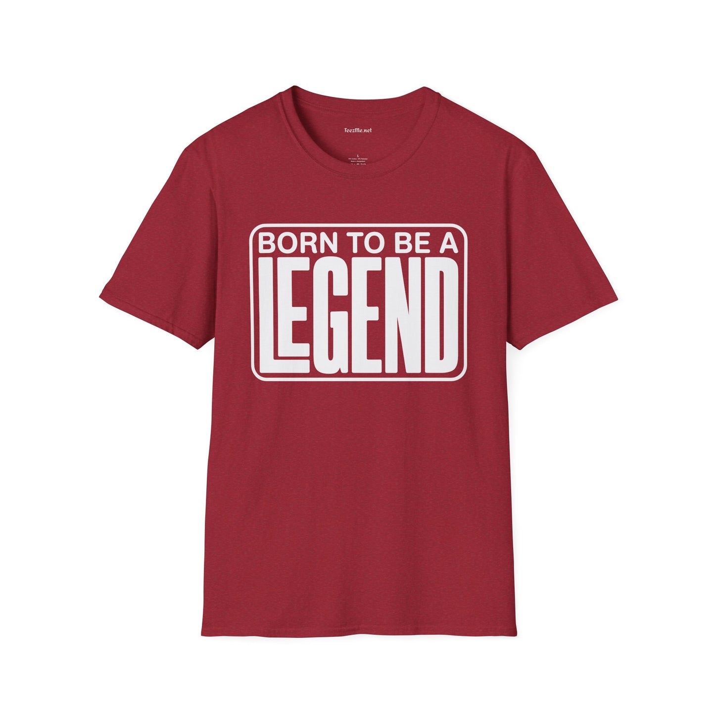 Be A Legend Unisex SoftStyle T-Shirt 100% Cotton Graphic