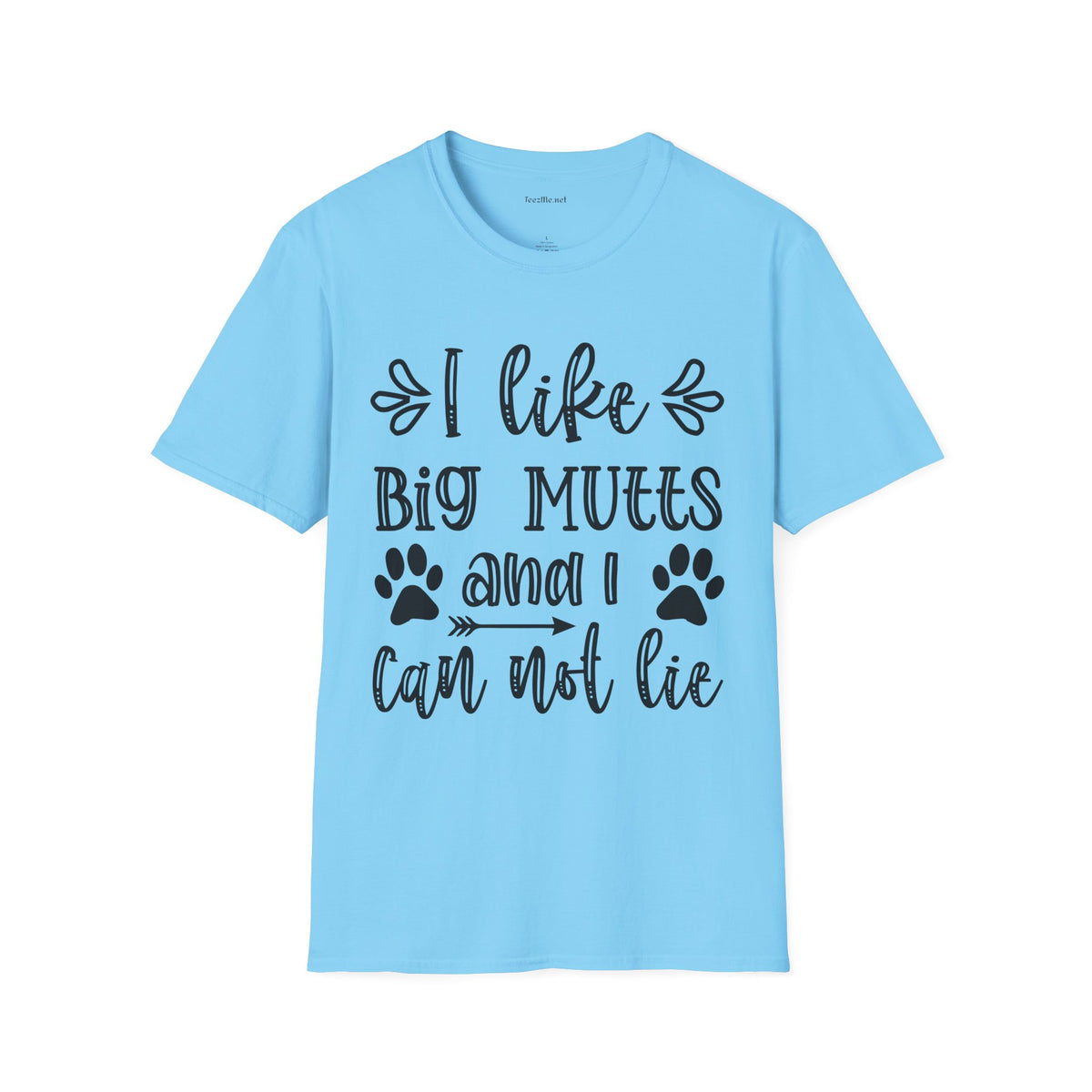 I Like Big Mutts And I Can Not Lie T-Shirt — Funny Dog Lover Tee