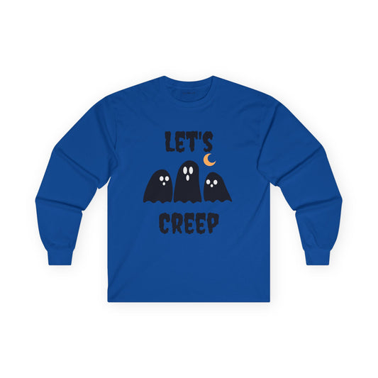 Let's Creep - Unisex Ultra Cotton Long Sleeve Tee