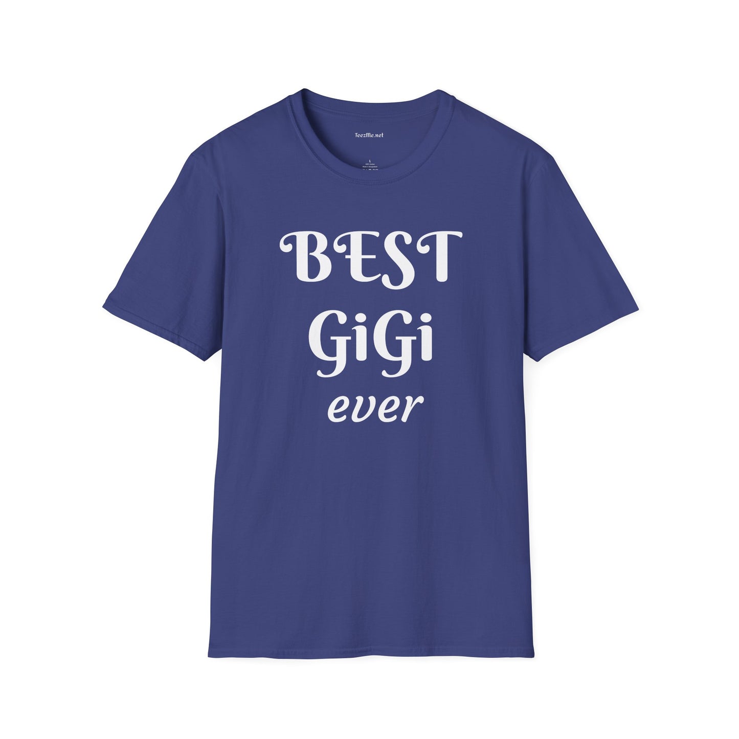 Best GiGi ever - Unisex Softstyle T-Shirt 100% Cotton Graphic