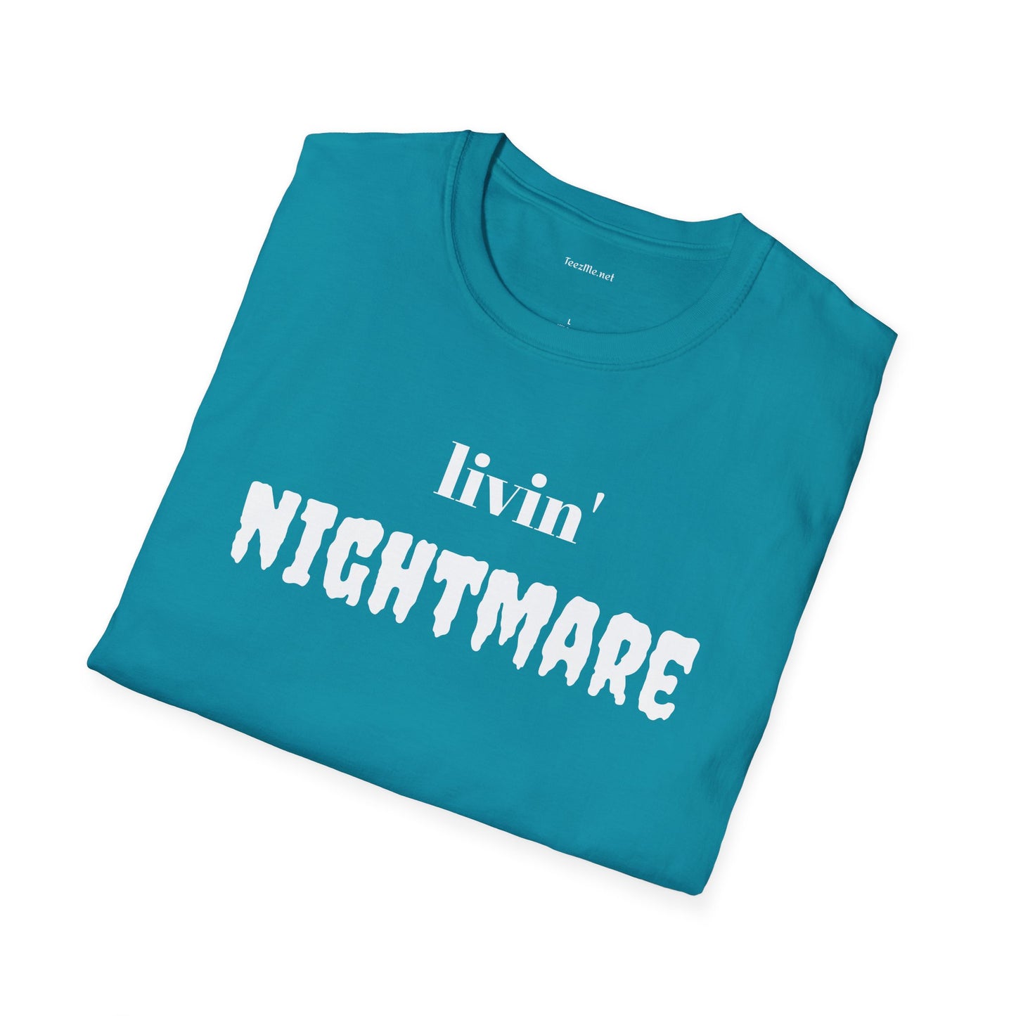 livin' NIGHTMARE - Unisex Softstyle T-Shirt 100% Cotton Graphic