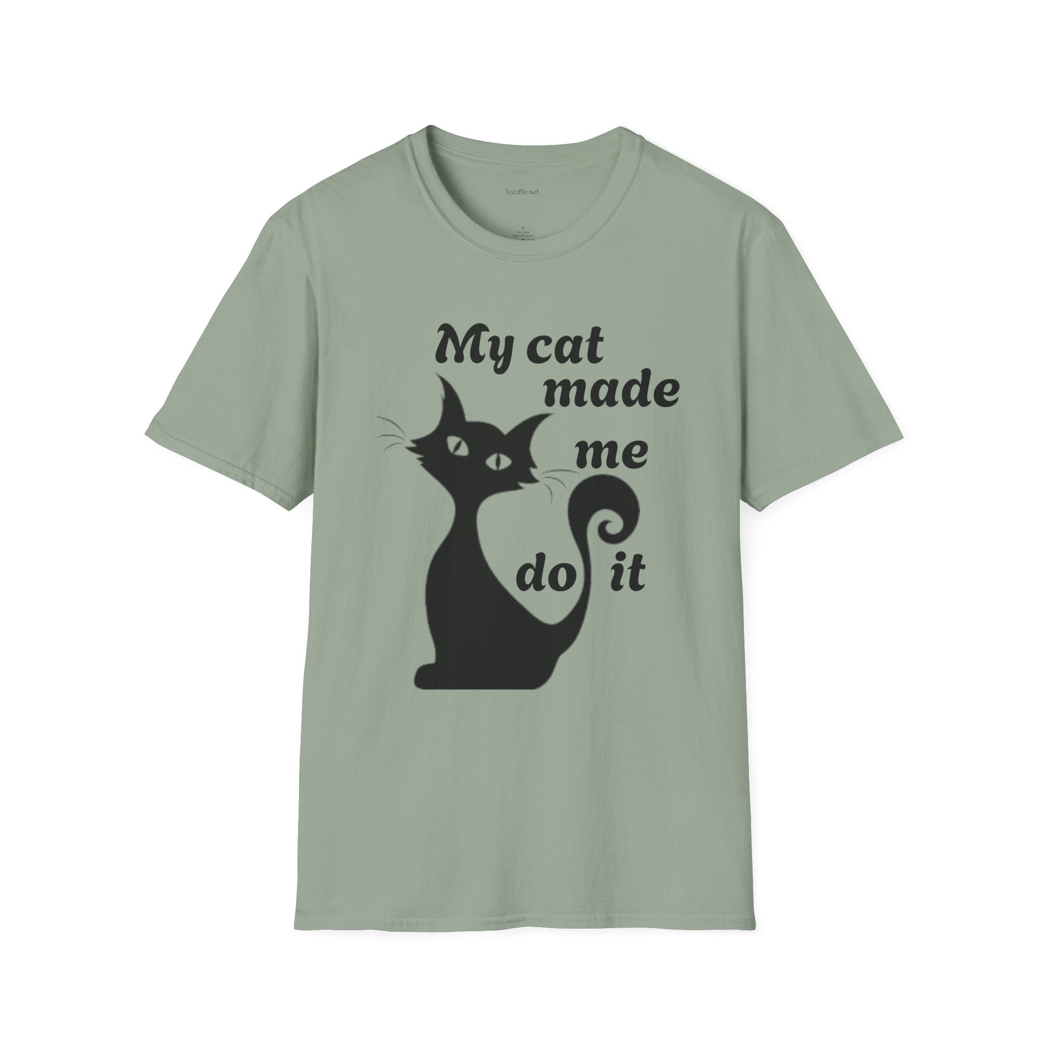 My cat made me do it - Unisex Softstyle T-Shirt 100% Cotton Graphic