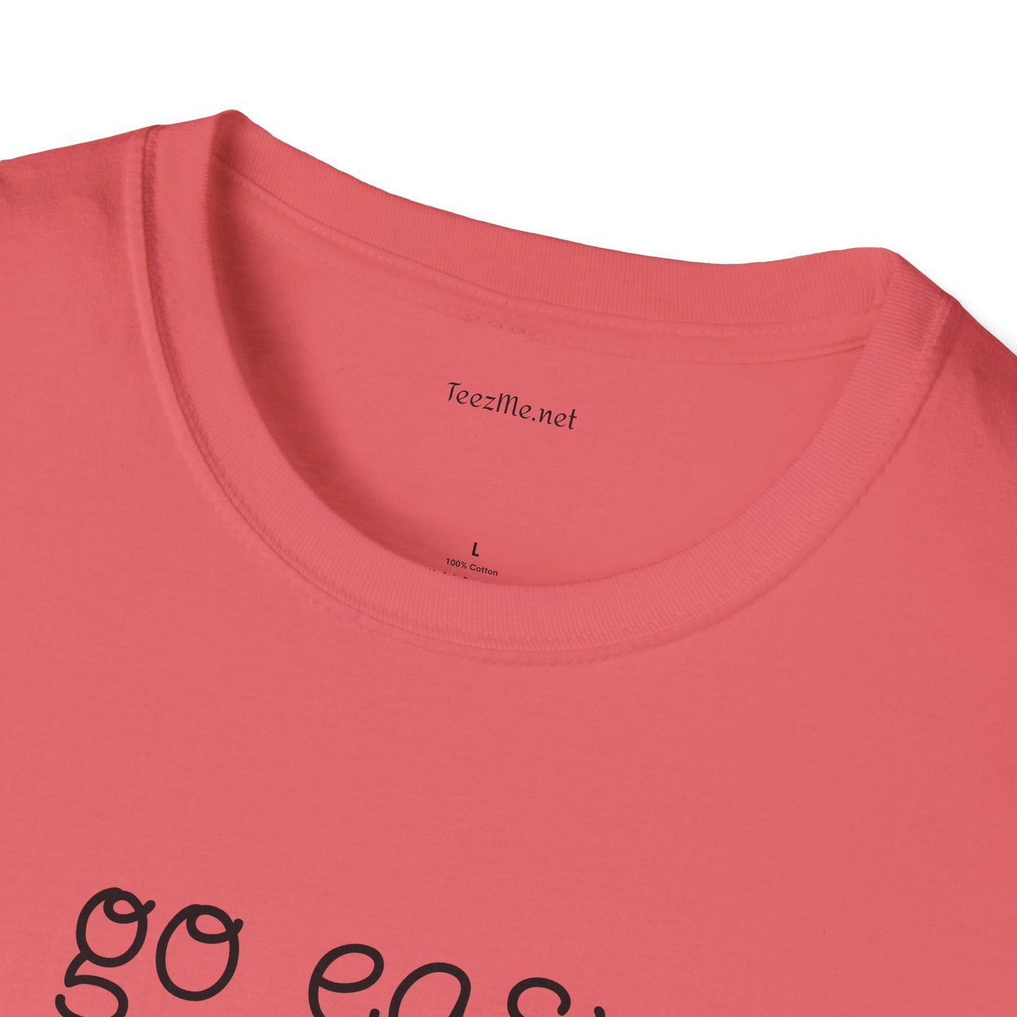 Go easy on me - Unisex Softstyle T-Shirt 100% Cotton Graphic