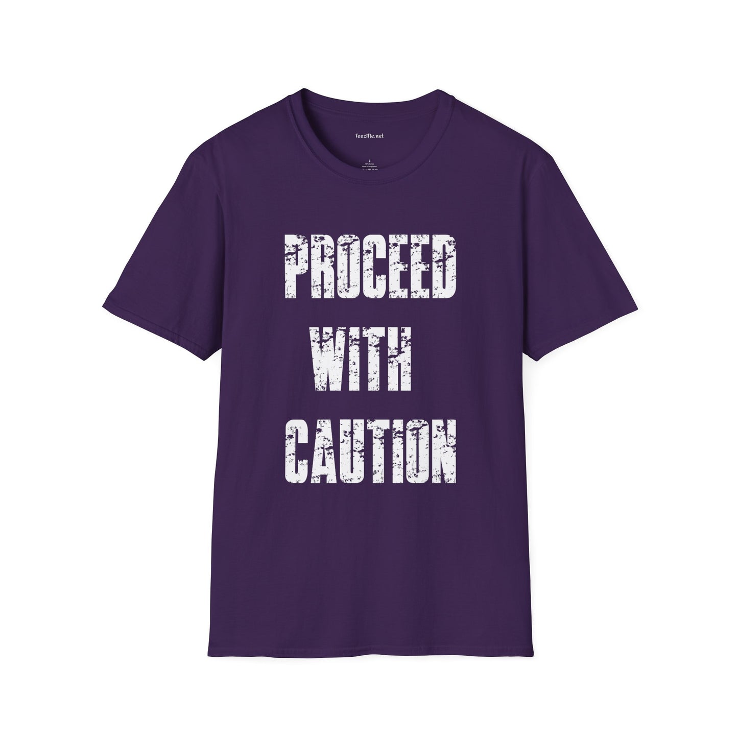 Proceed With Caution Unisex Softstyle T-Shirt 100% Cotton Graphic