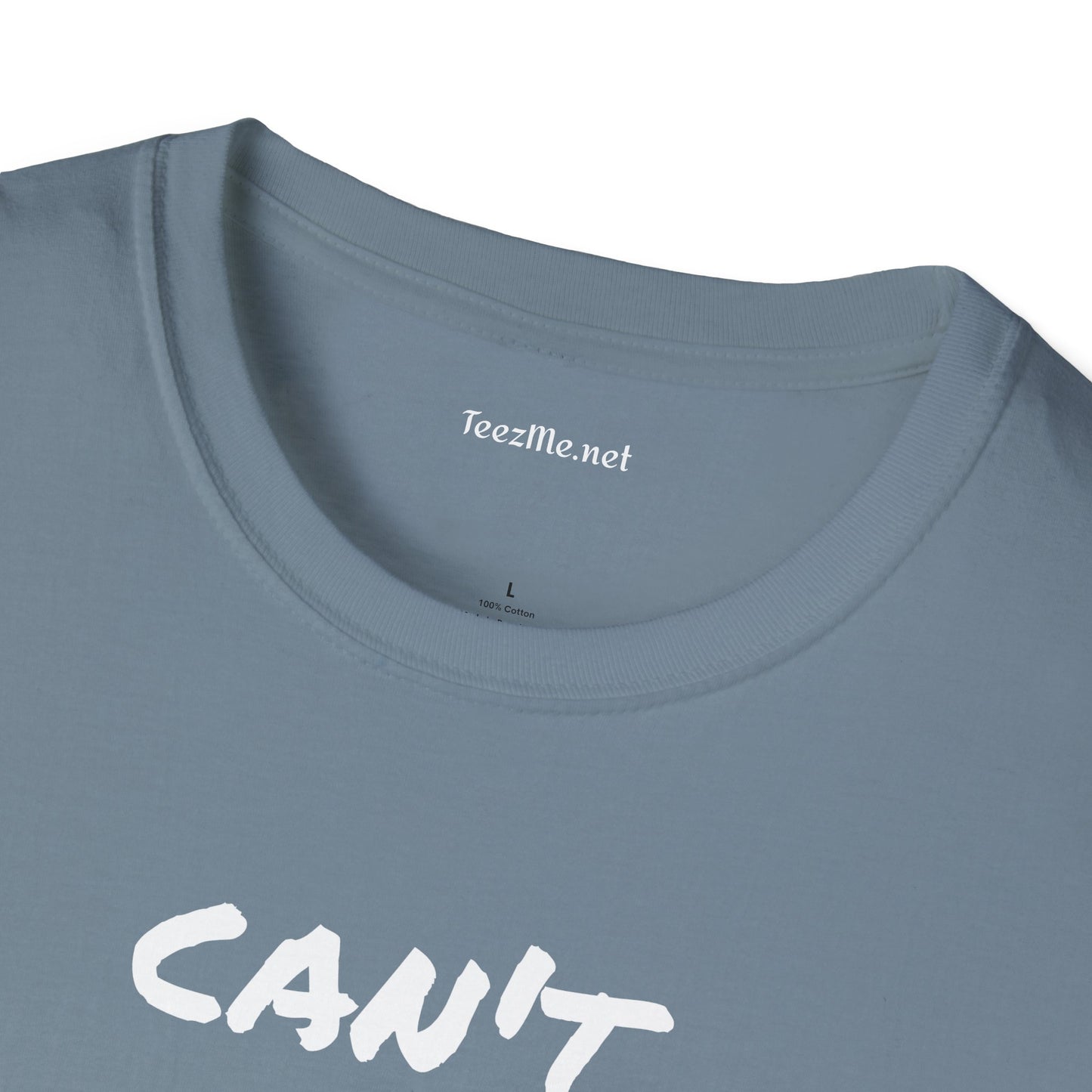 Can't get no satisfaction - Unisex Softstyle T-Shirt 100% Cotton Graphic