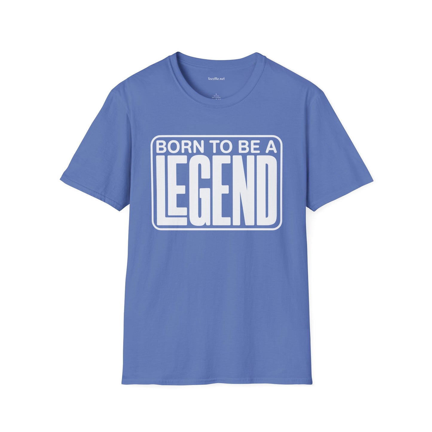 Be A Legend Unisex SoftStyle T-Shirt 100% Cotton Graphic