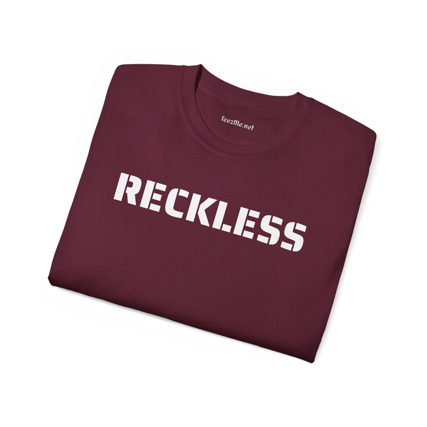 Reckless - Unisex Ultra Cotton Tee