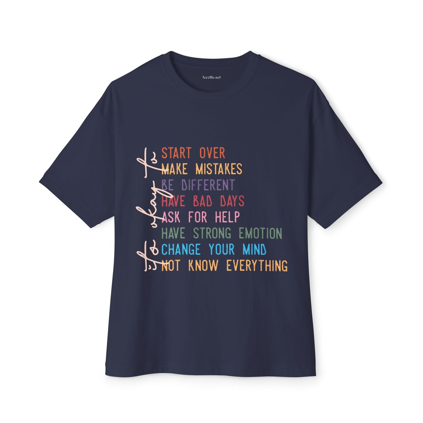 It's Okay To Unisex Oversized Boxy Tee