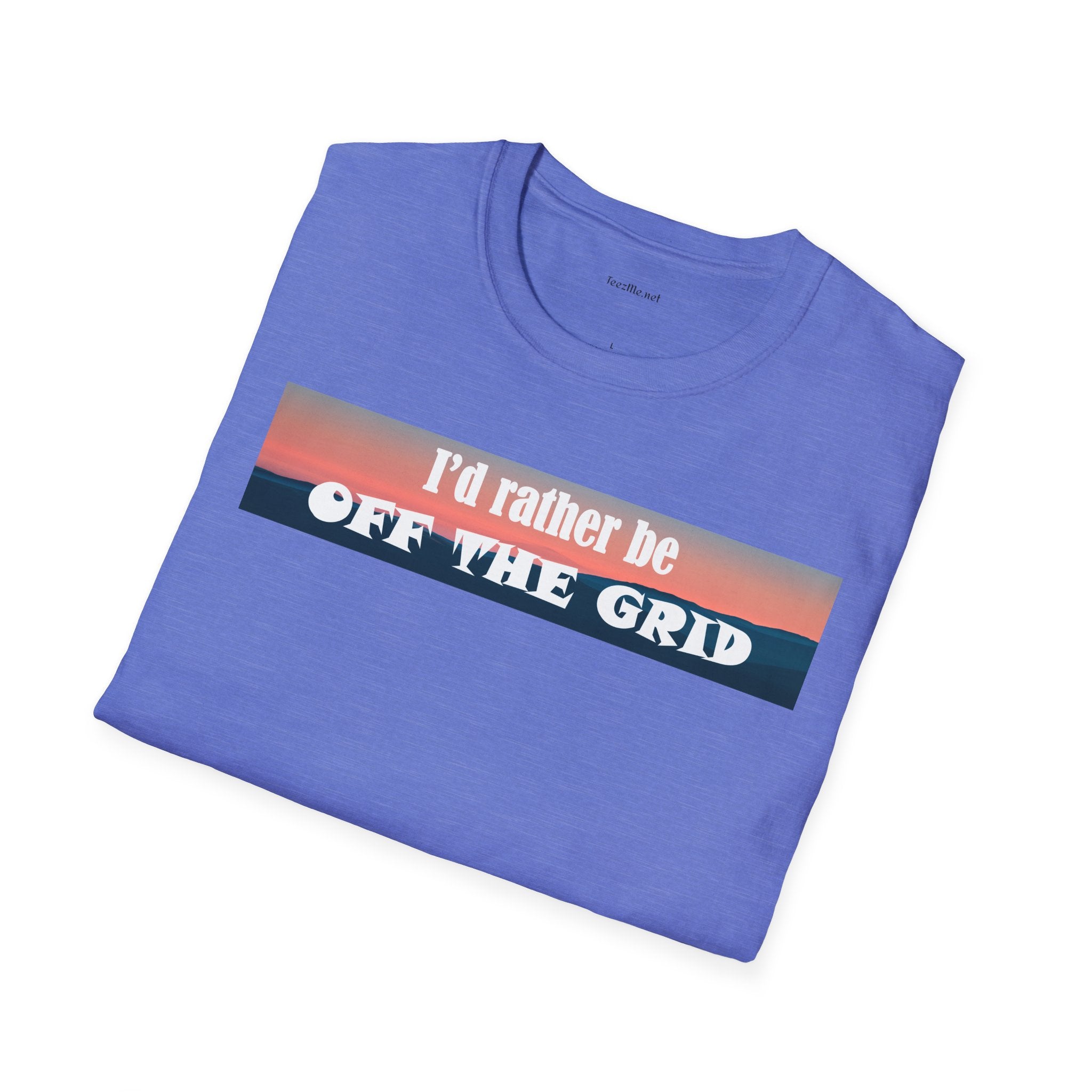 I'd rather be OFF THE GRID  - Unisex Softstyle T-Shirt 100% Cotton Graphic