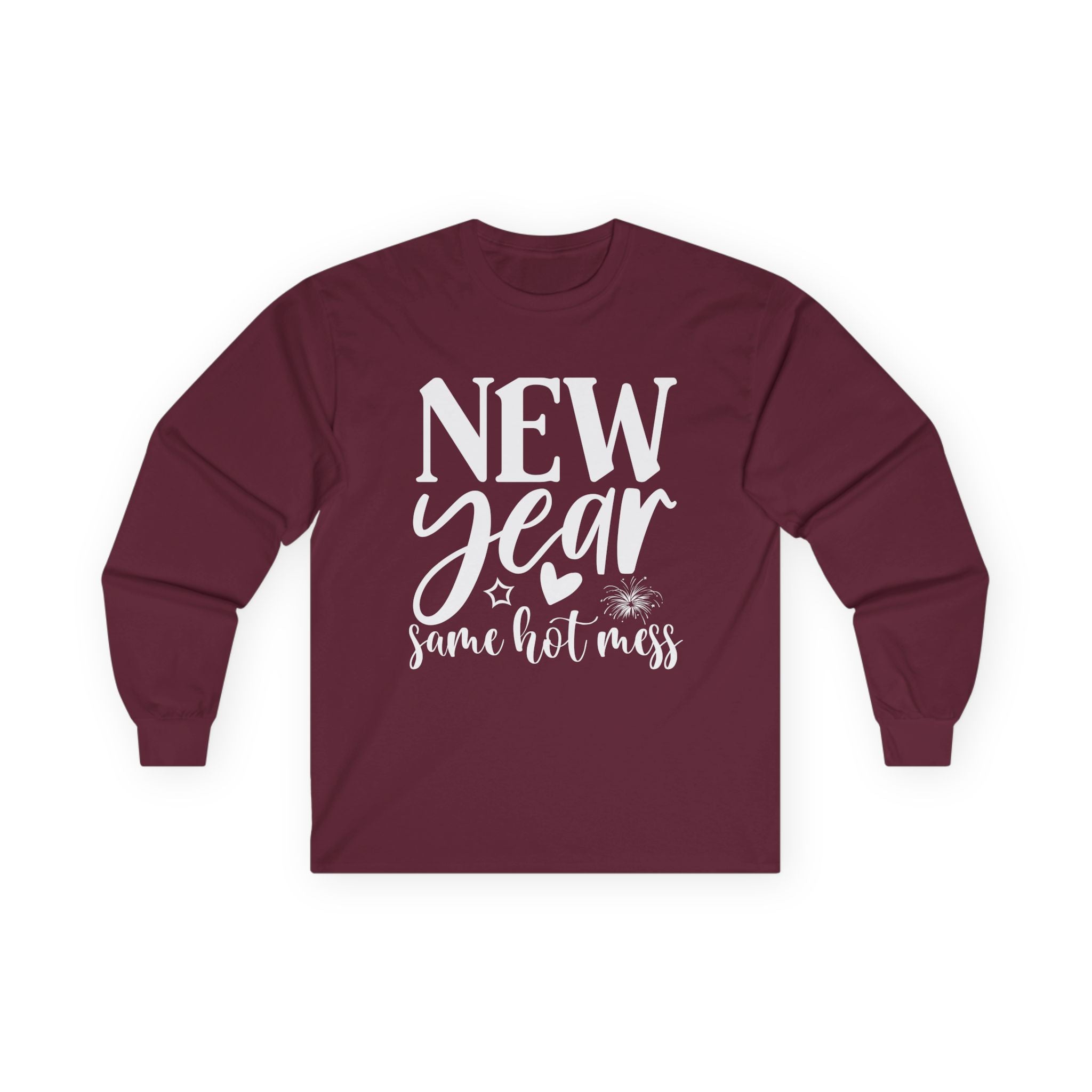 New Year Same Hot Mess Unisex Ultra Cotton Long Sleeve Tee