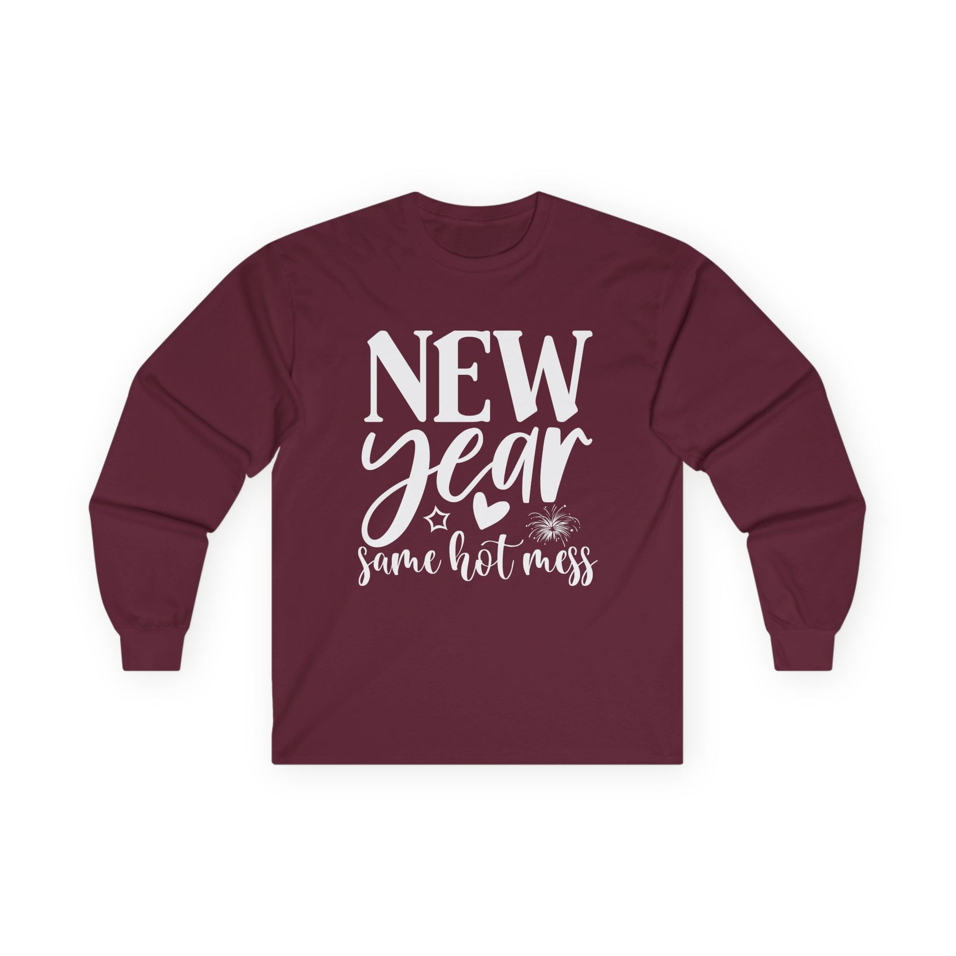 New Year Same Hot Mess Unisex Ultra Cotton Long Sleeve Tee