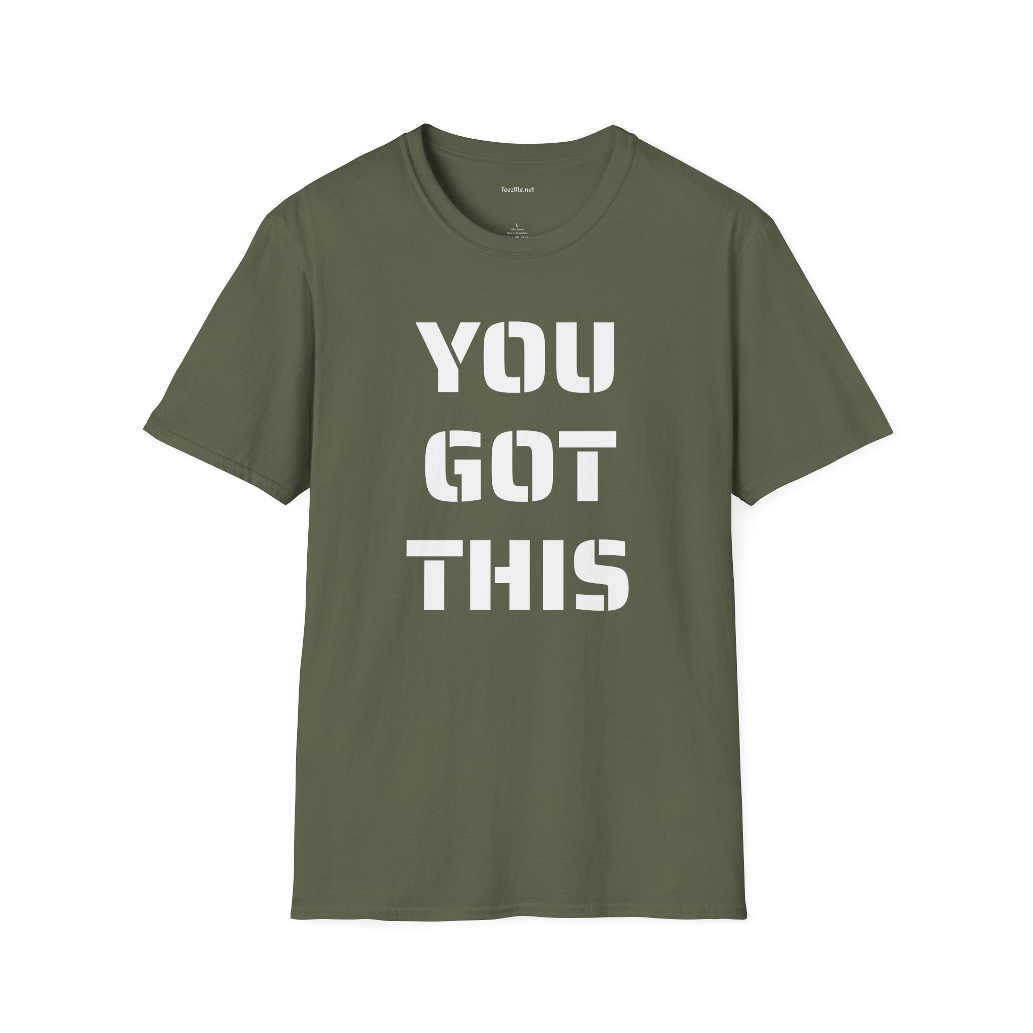 YOU GOT THIS - Unisex Softstyle T-Shirt 100% Cotton Graphic