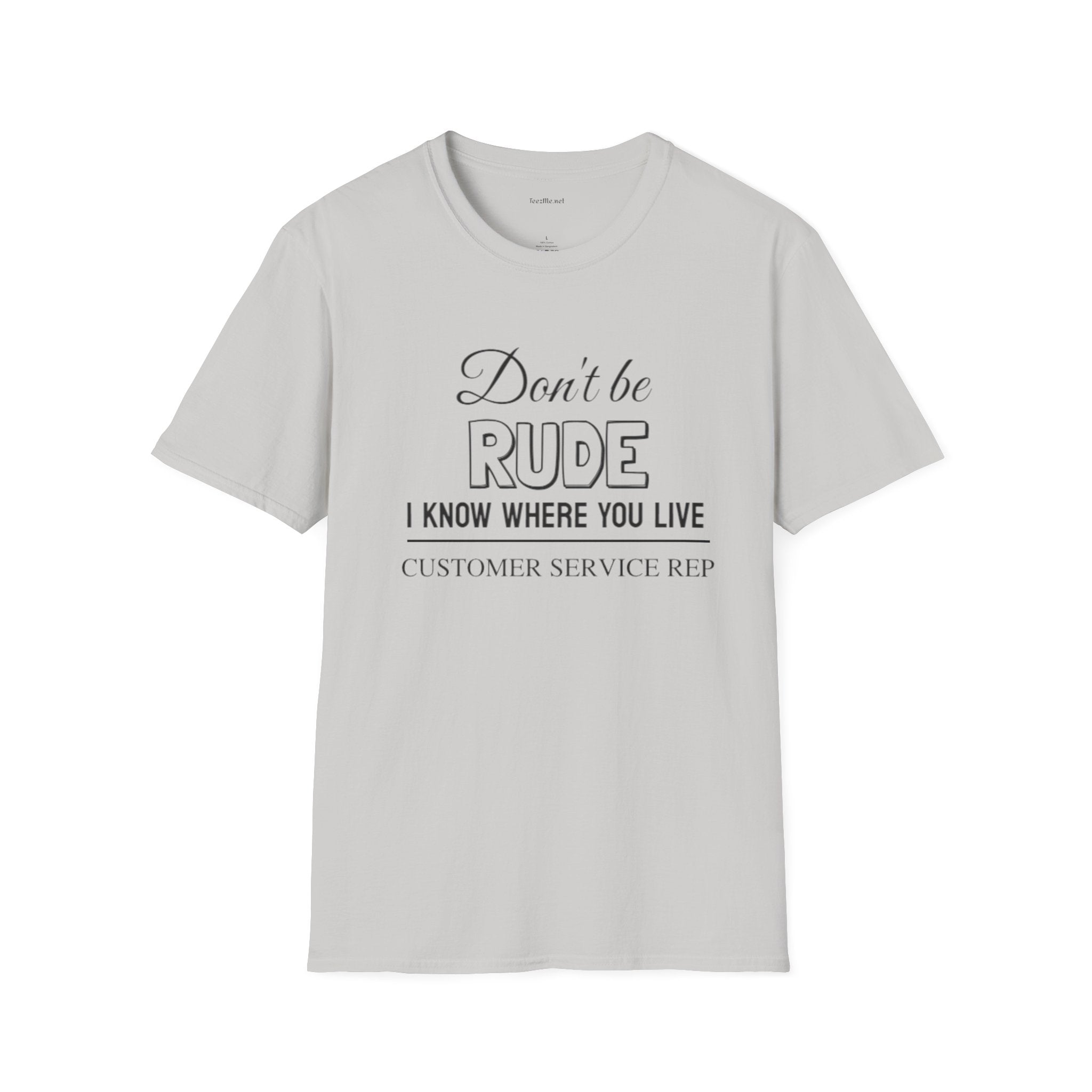 Don't be Rude  - Unisex Softstyle T-Shirt 100% Cotton Graphic
