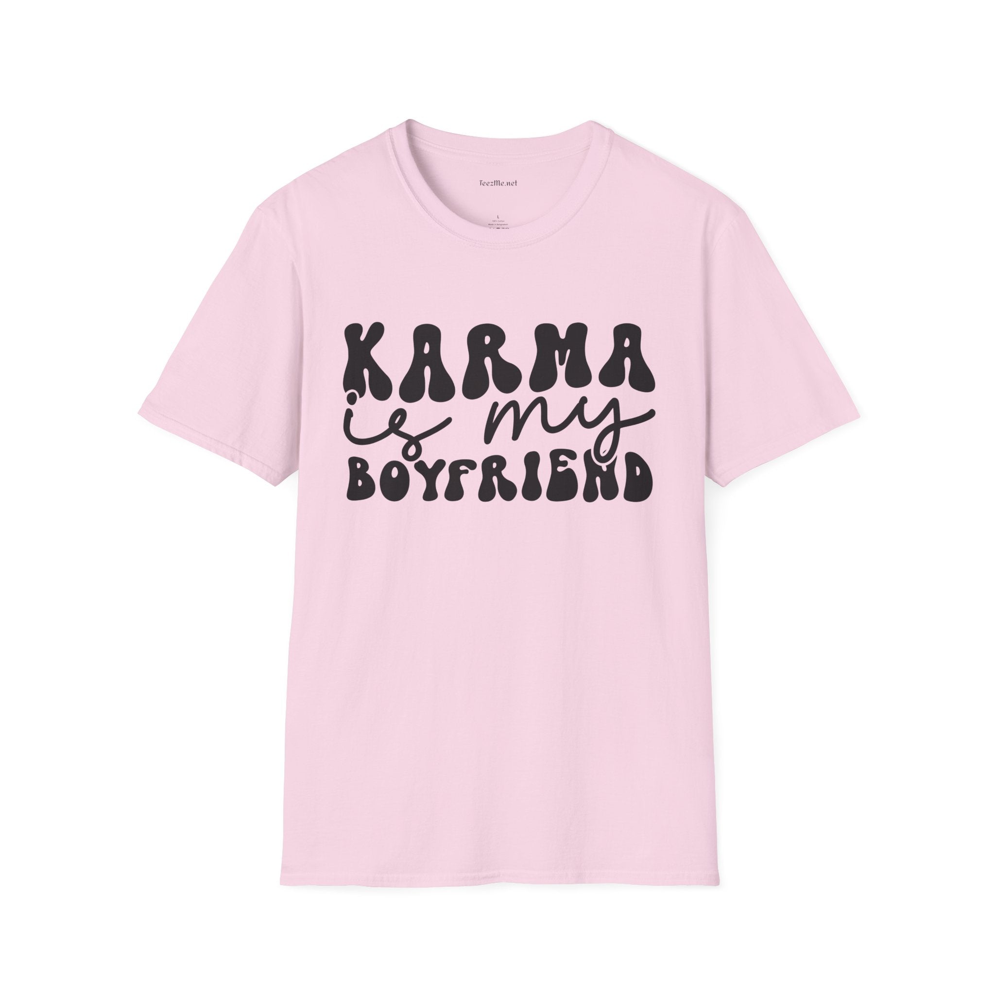 KARMA is my Boyfriend - Unisex Softstyle T-Shirt 100% Cotton Graphic