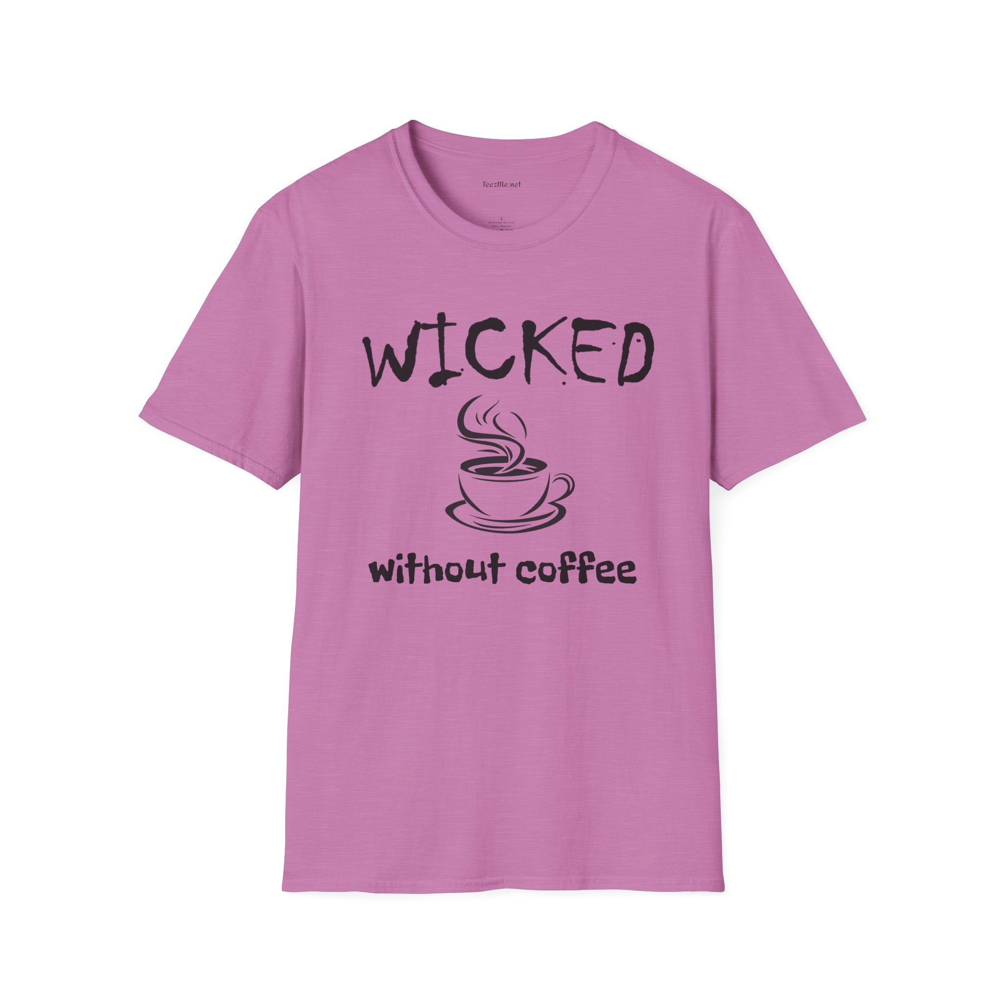 Wicked without Coffee - Unisex Softstyle T-Shirt 100% Cotton Graphic