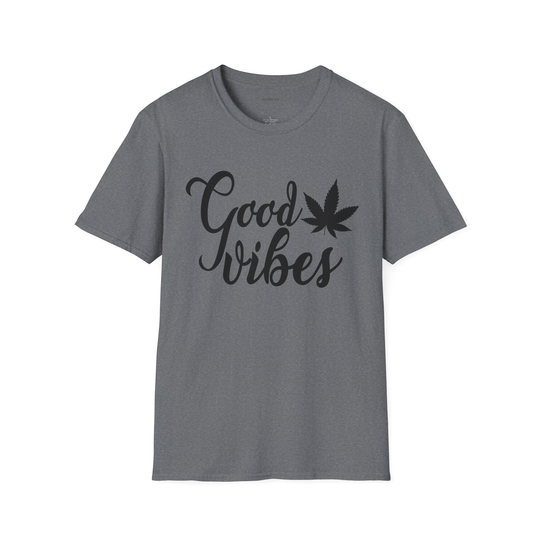 Good Vibes Weed - Unisex Softstyle T-Shirt 100% Cotton Graphic