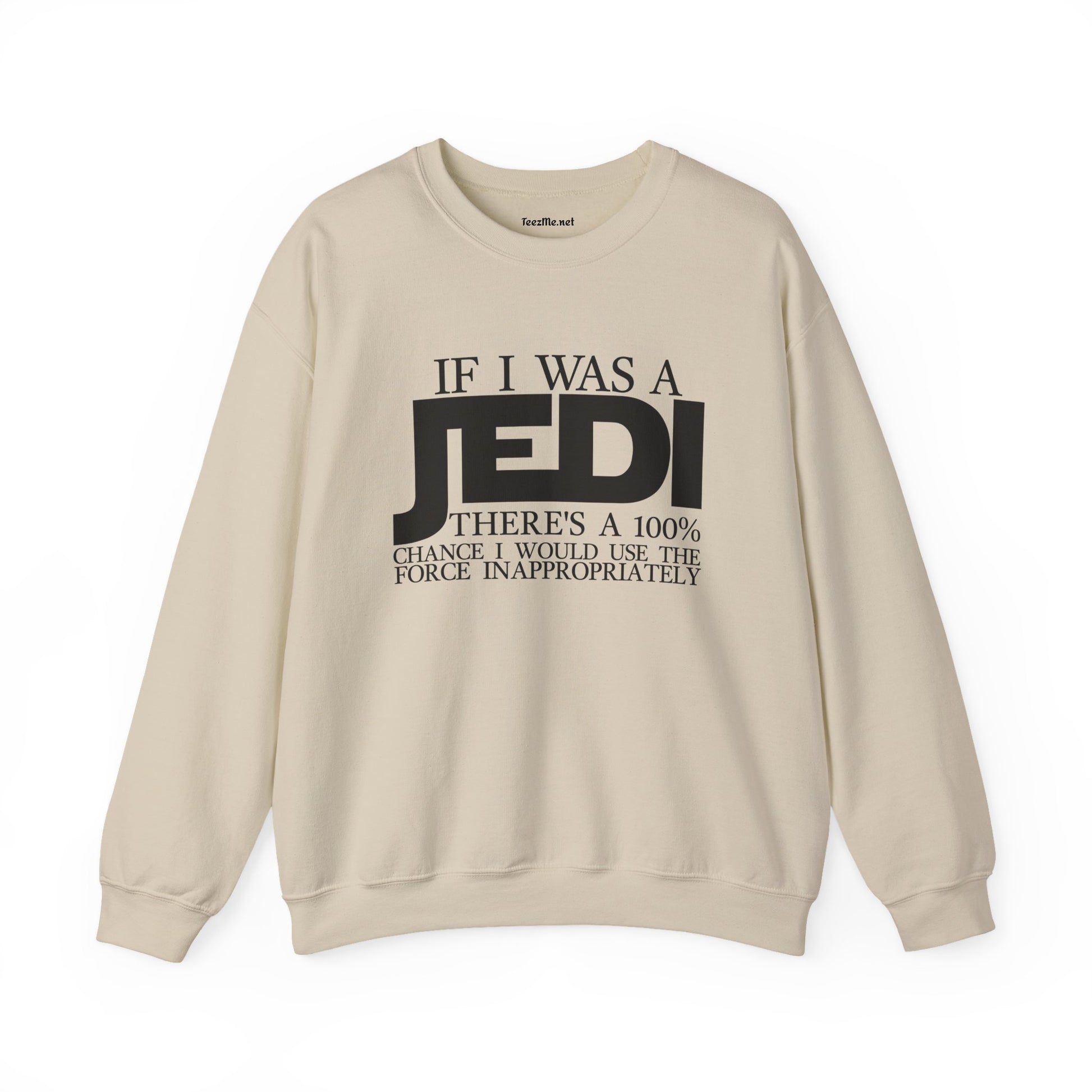 If I Was A JEDI Unisex Heavy Blend™ Crewneck Sweatshirt