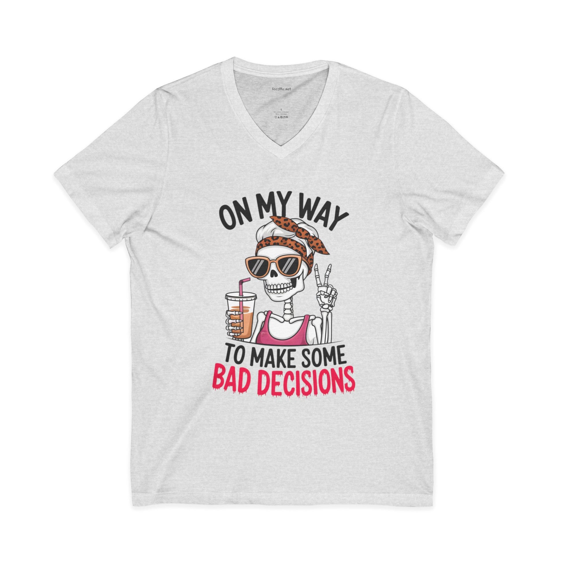 On my way to make some bad decisions - Unisex Jersey Short Sleeve V-Neck Tee
