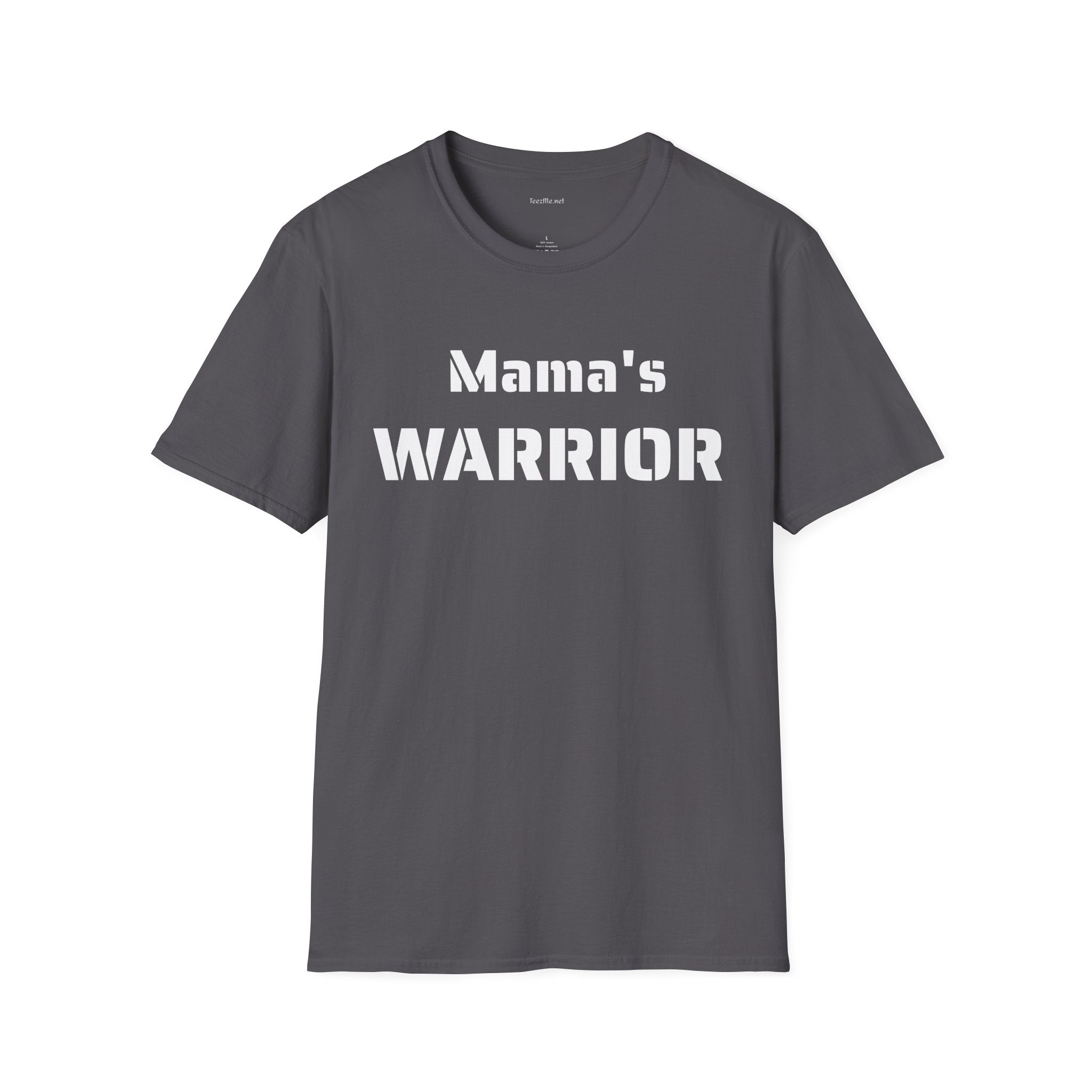 Mama's Warrior - Unisex Softstyle T-Shirt 100% Cotton Graphic
