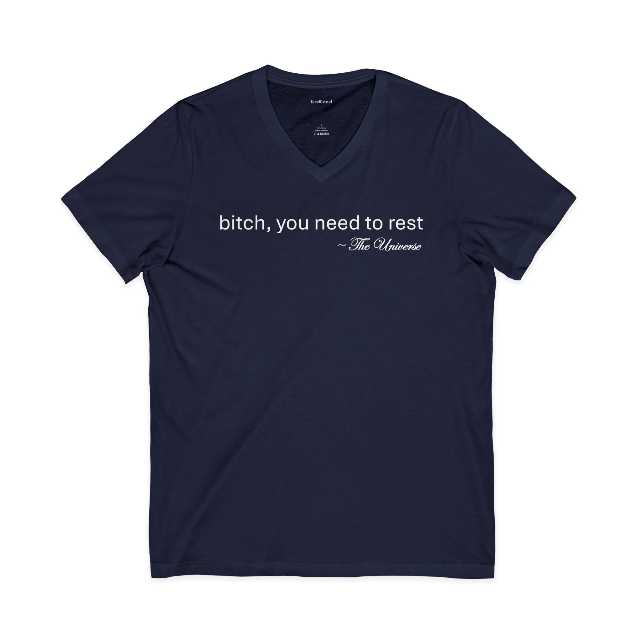 you need to rest (the Universe) Unisex Jersey Short Sleeve V-Neck Tee