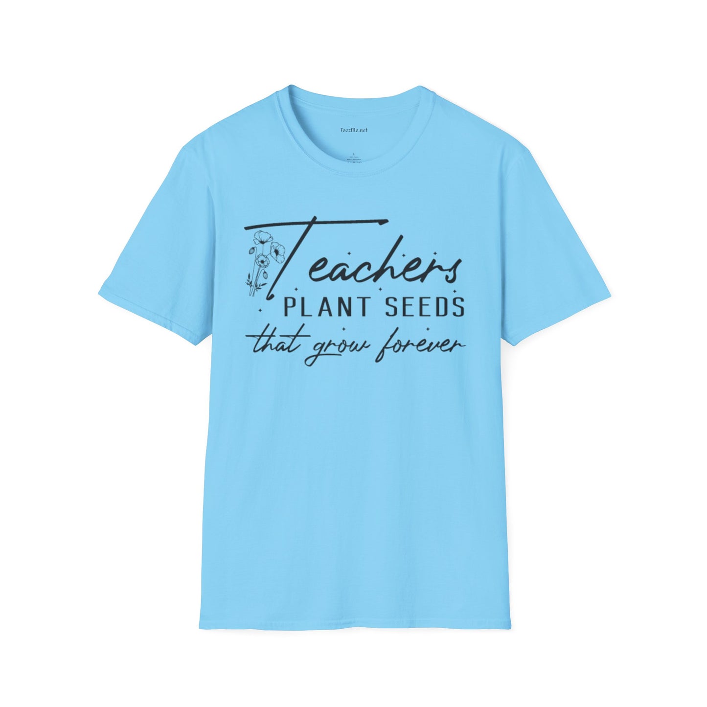 Teacher's Plant Seeds Unisex Soft Style T-Shirt 100% Cotton Graphic