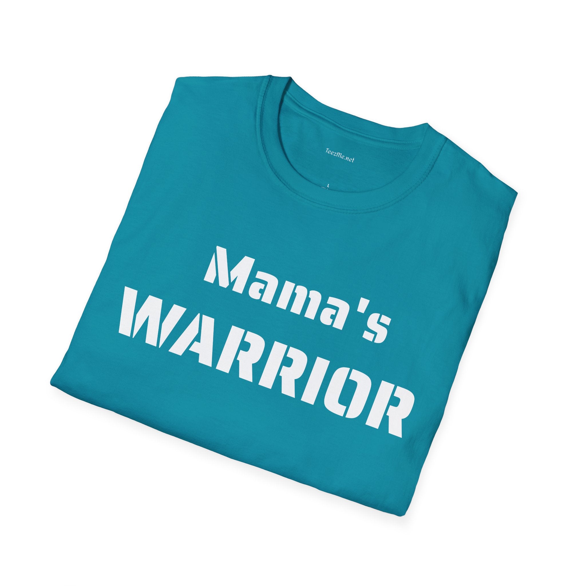 Mama's Warrior - Unisex Softstyle T-Shirt 100% Cotton Graphic