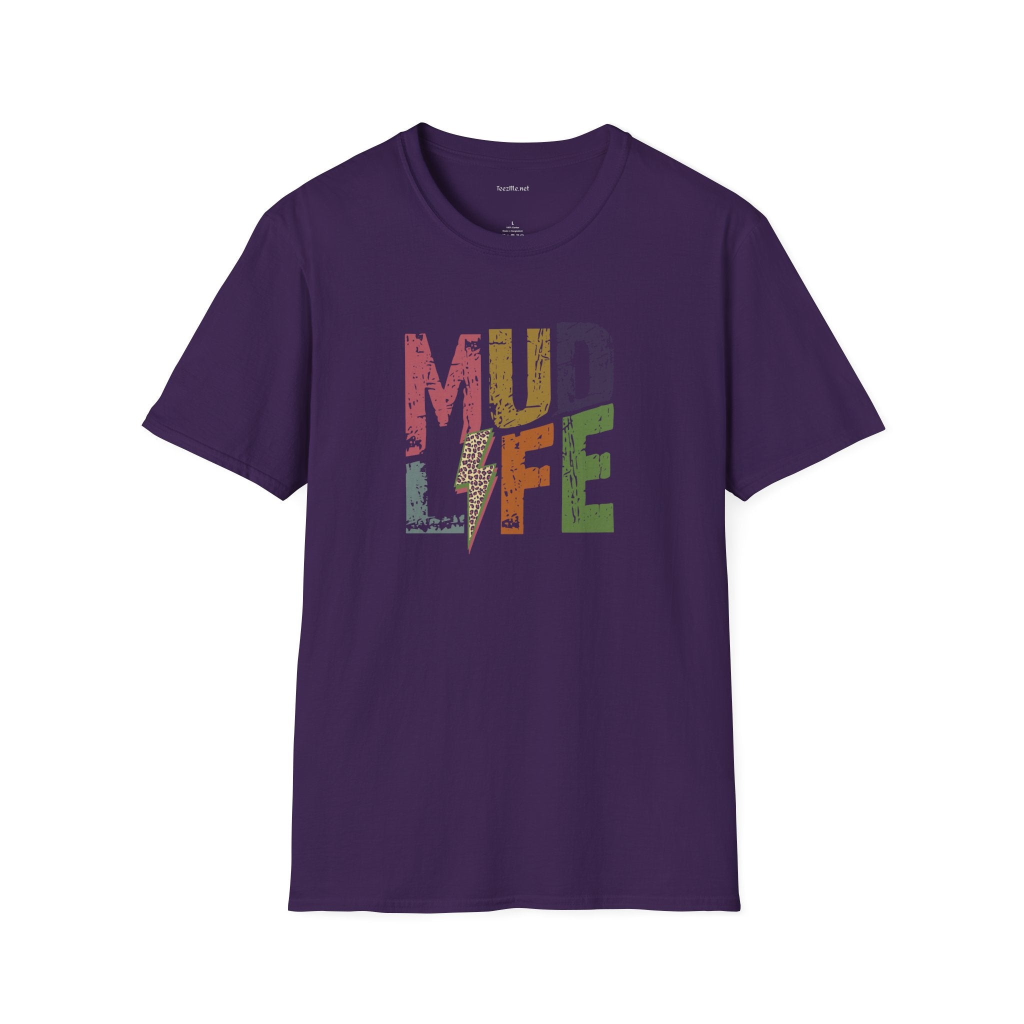 MUD LIFE  - Unisex Softstyle T-Shirt 100% Cotton Graphic