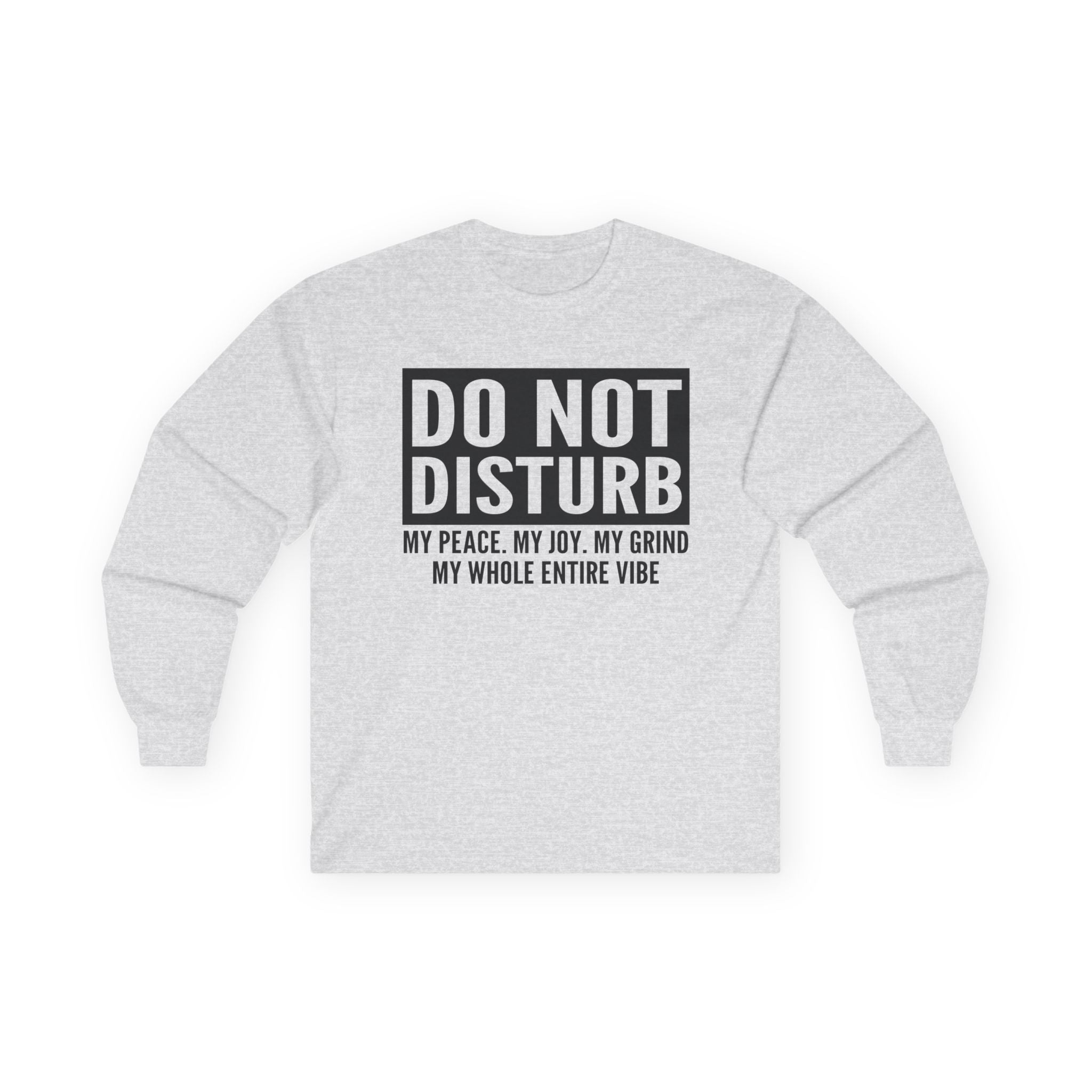Do Not Disturb Vibe Unisex Ultra Cotton Long Sleeve Tee