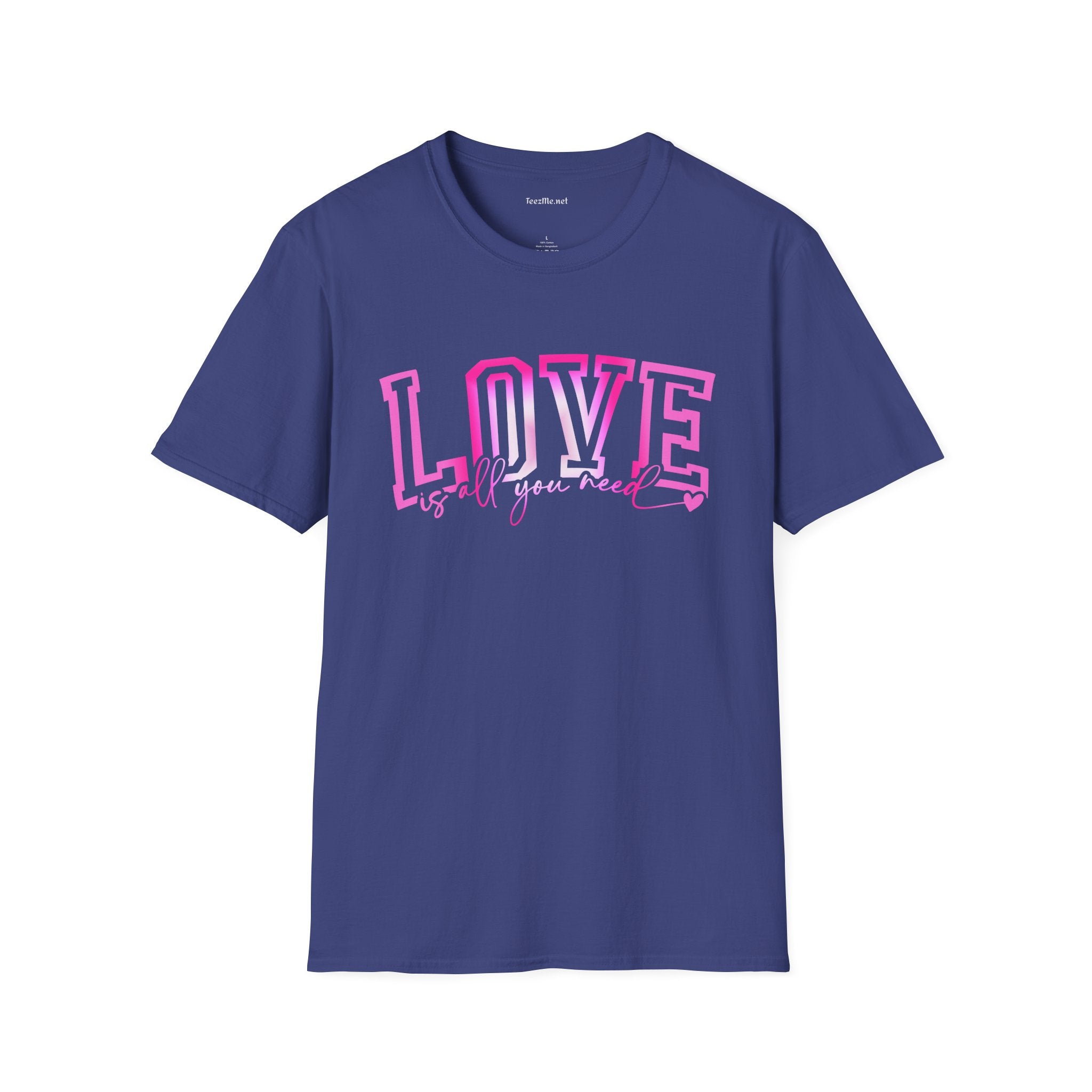 Love is All You Need (pink) Unisex Softstyle T-Shirt 100% Cotton