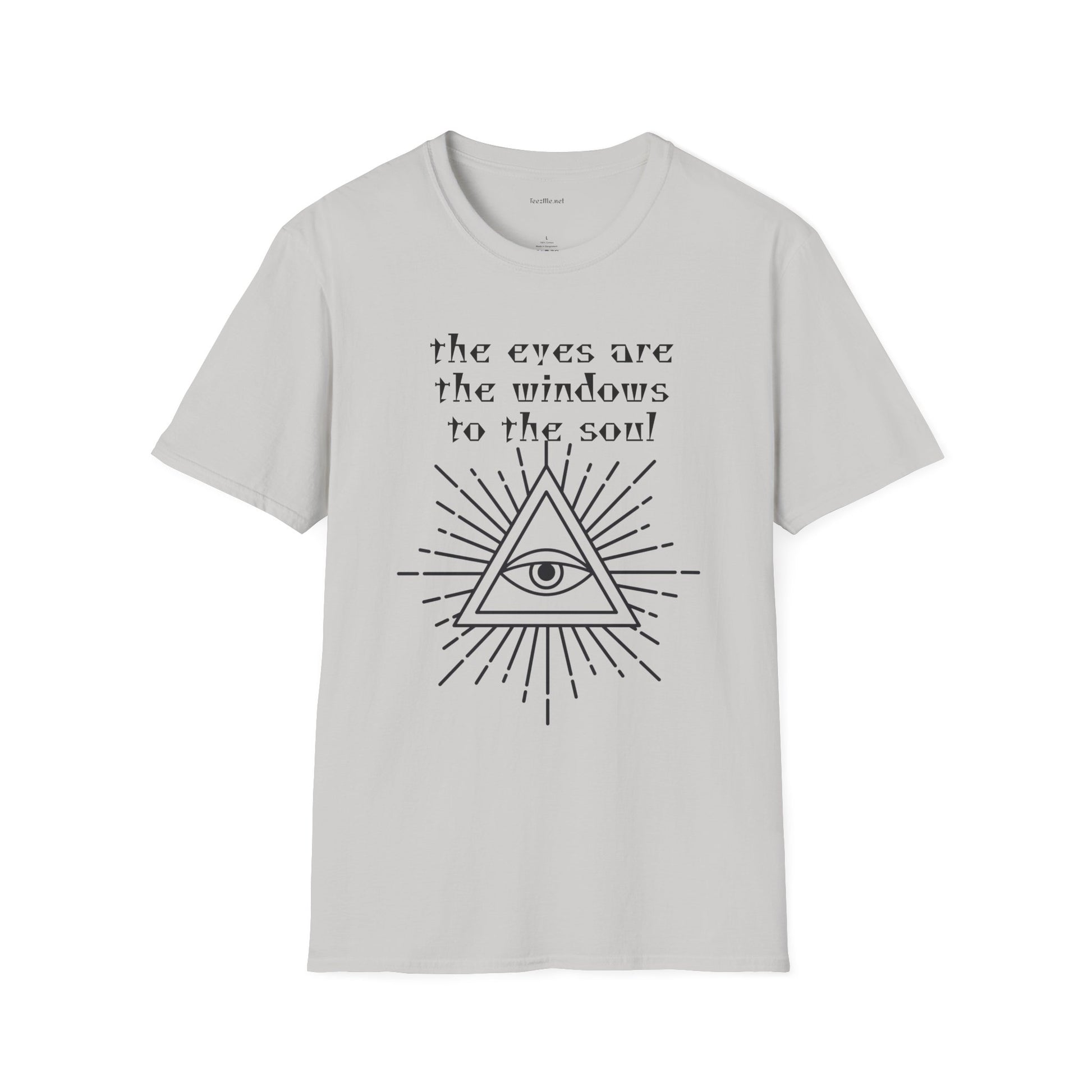 The eyes are the windows to the soul - Unisex Softstyle T-Shirt 100% Cotton Graphic