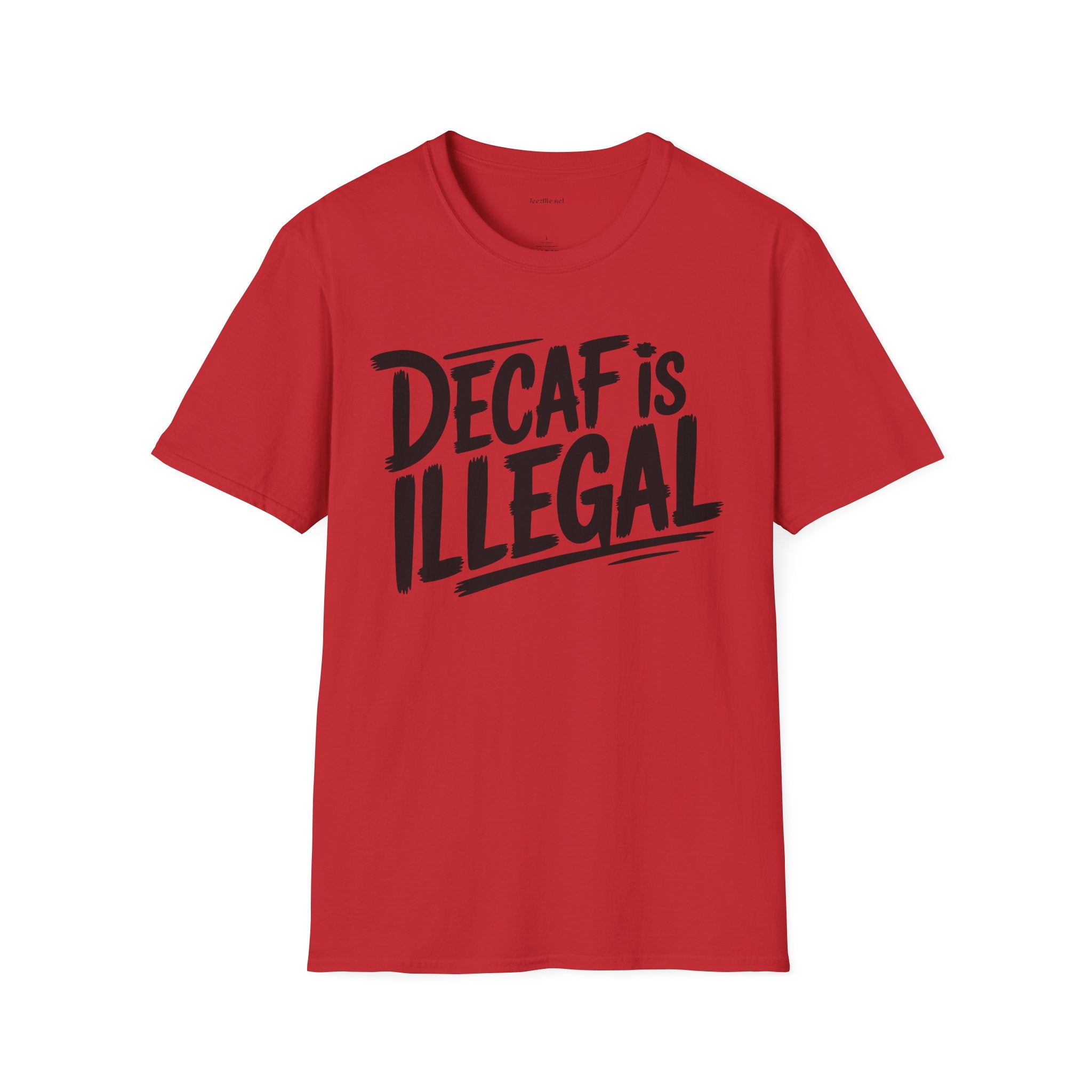 Decaf Is Illegal Graphic T-Shirt – Funny Coffee Lover Tee