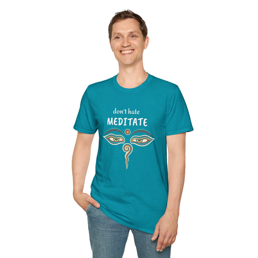 Don't hate MEDITATE - Unisex Softstle T-Shirt 100% Cotton Graphic #yoga