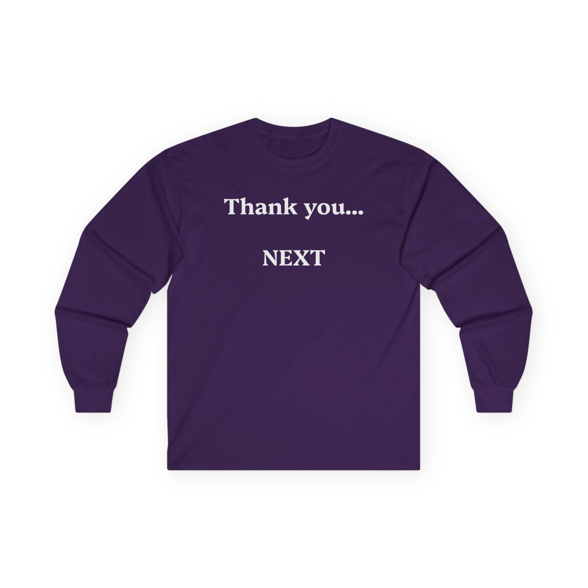 Thank you...NEXT - Unisex Ultra Cotton Long Sleeve Tee