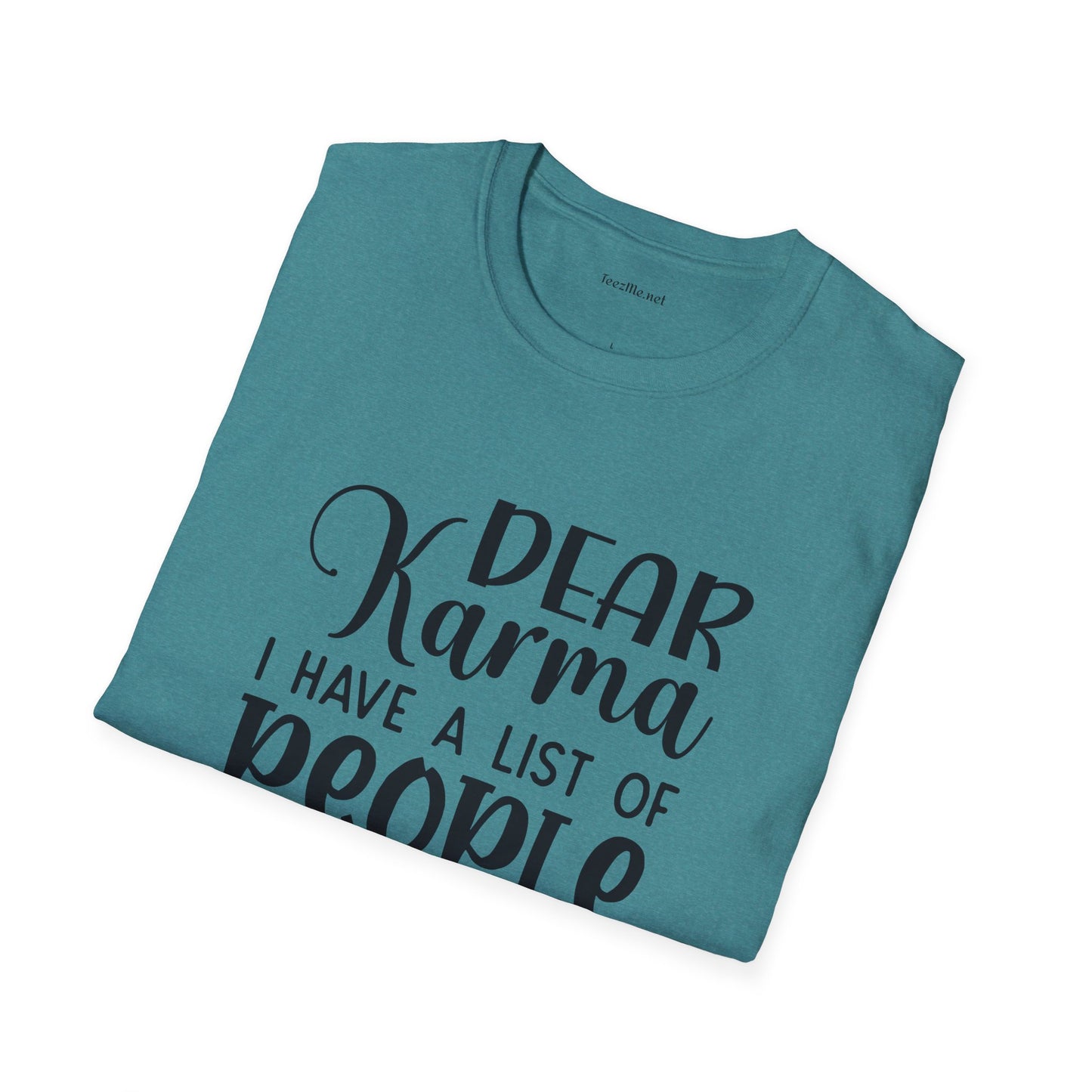 Dear Karma - Unisex Softstyle T-Shirt 100% Cotton Graphic