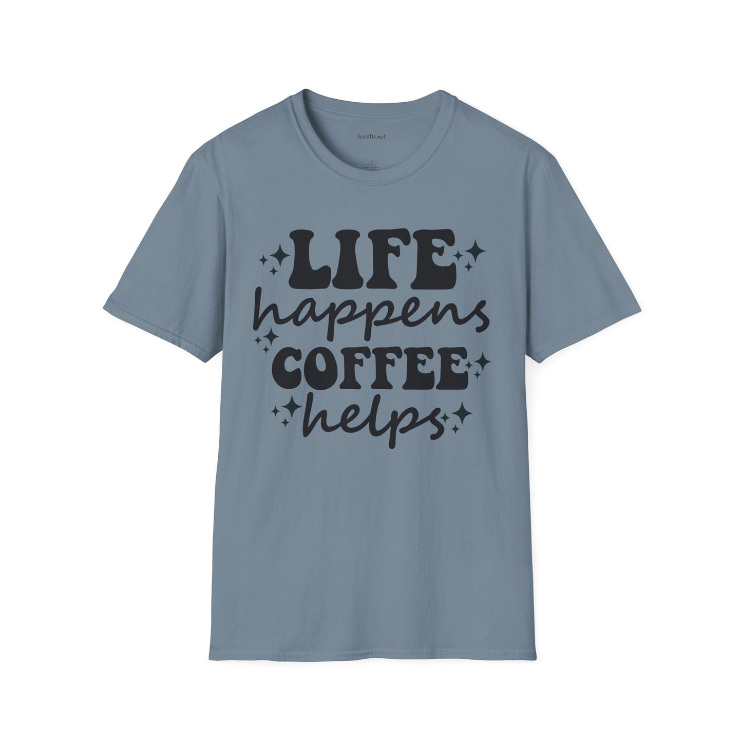 Life Happens Coffee Helps 01 Unisex Softstyle T-Shirt 100% Cotton