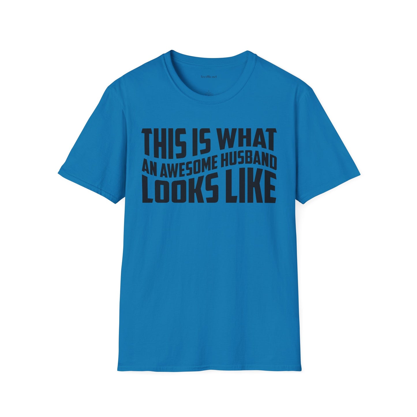 This Is What An Awesome Husband Looks Like Unisex Soft Style T-Shirt 100% Cotton Graphic