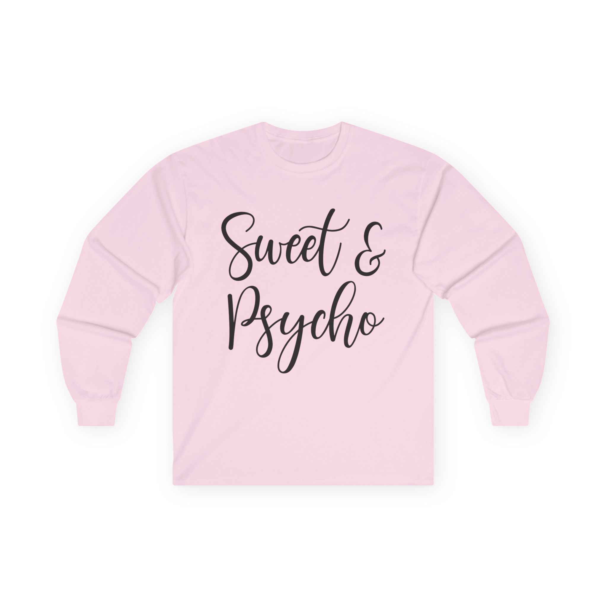 Sweet & Psycho Unisex Ultra Cotton Long Sleeve Tee