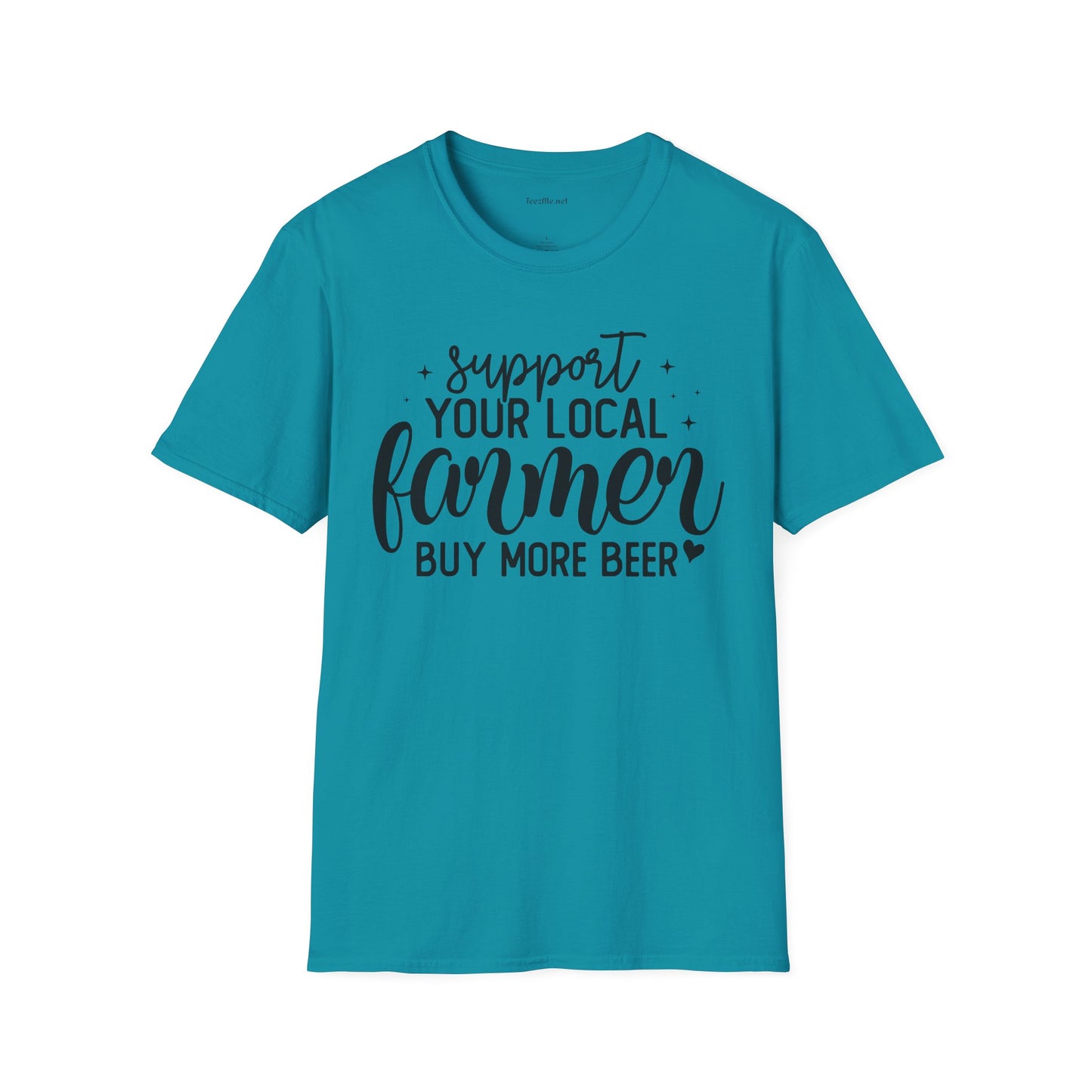 Support Your Local Farmer Buy Beer Unisex Soft Style T-Shirt 100% Cotton Graphic