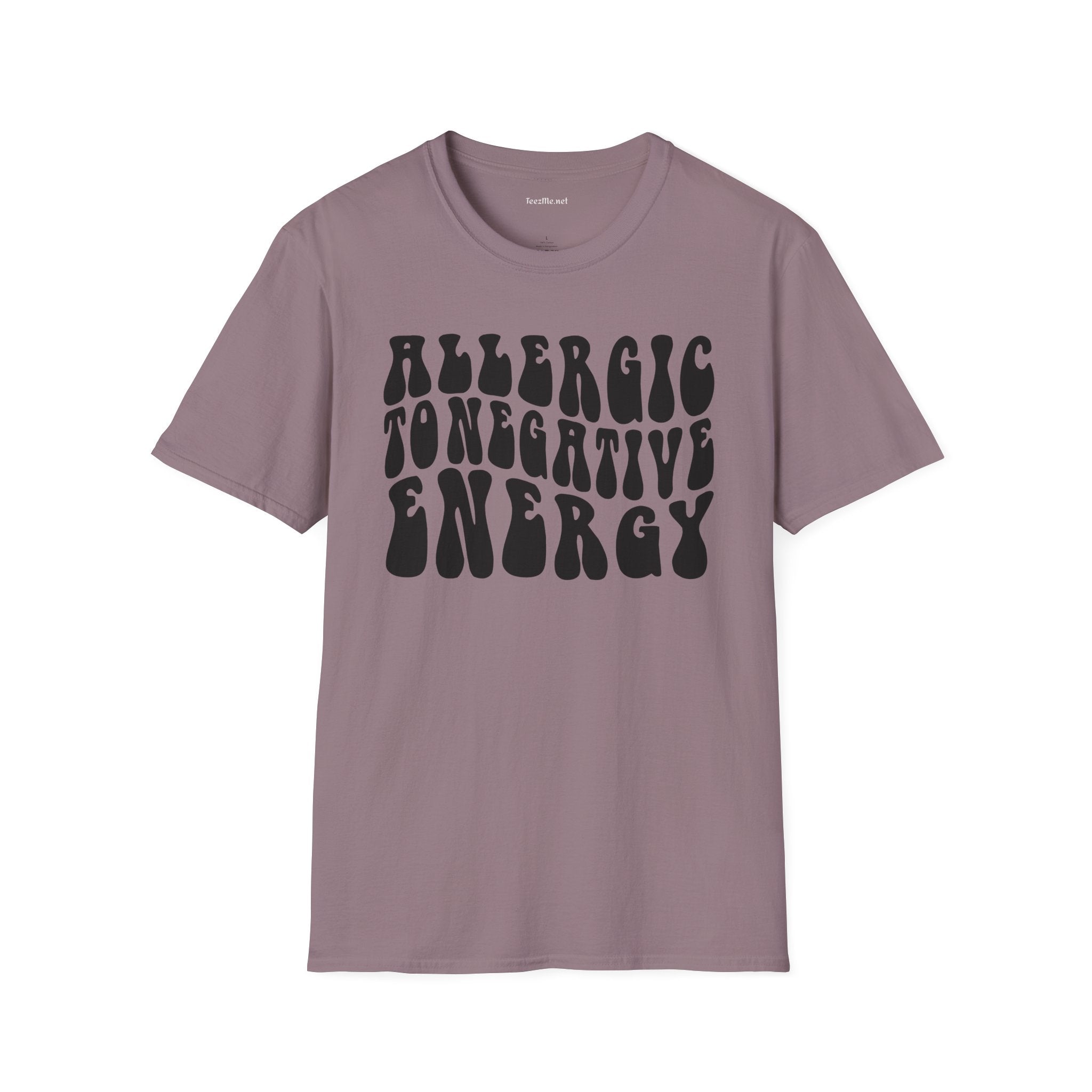 Allergic to Negative Energy Unisex Softstyle T-Shirt 100% Cotton Graphic