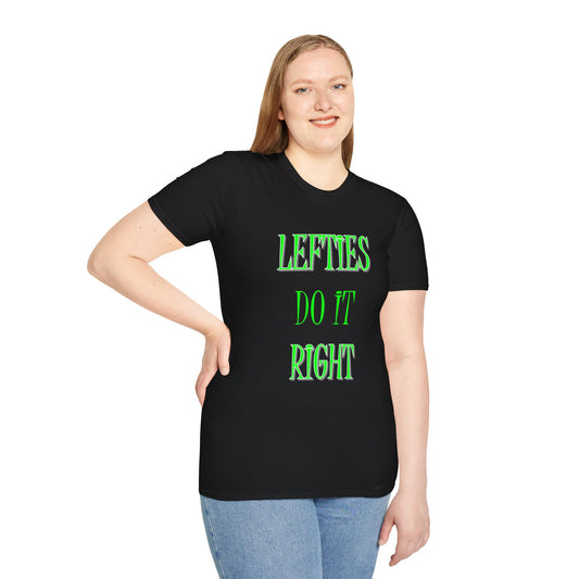 Lefties do it Right (green) - Unisex Softstyle T-Shirt 100% Cotton Graphic