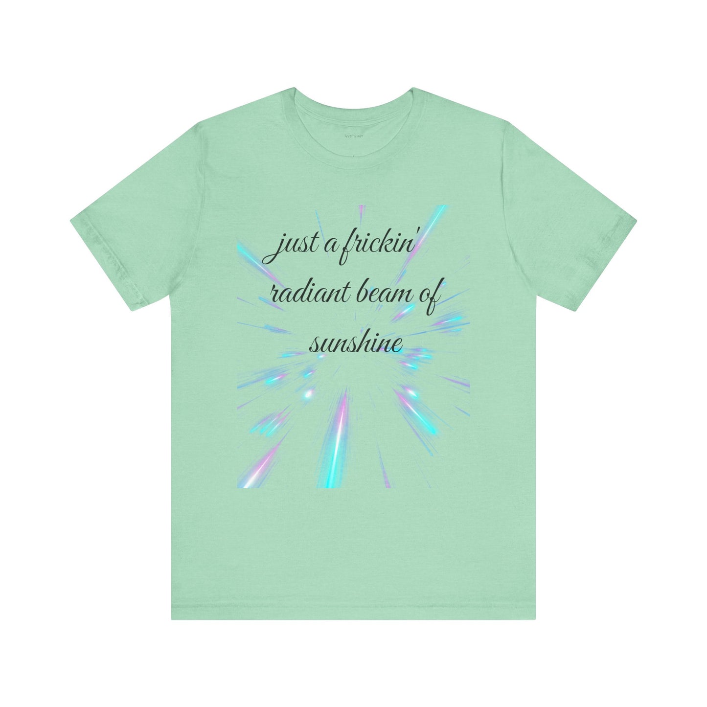Just a frickin' radiant beam of sunshine - Unisex Jersey Short Sleeve Tee