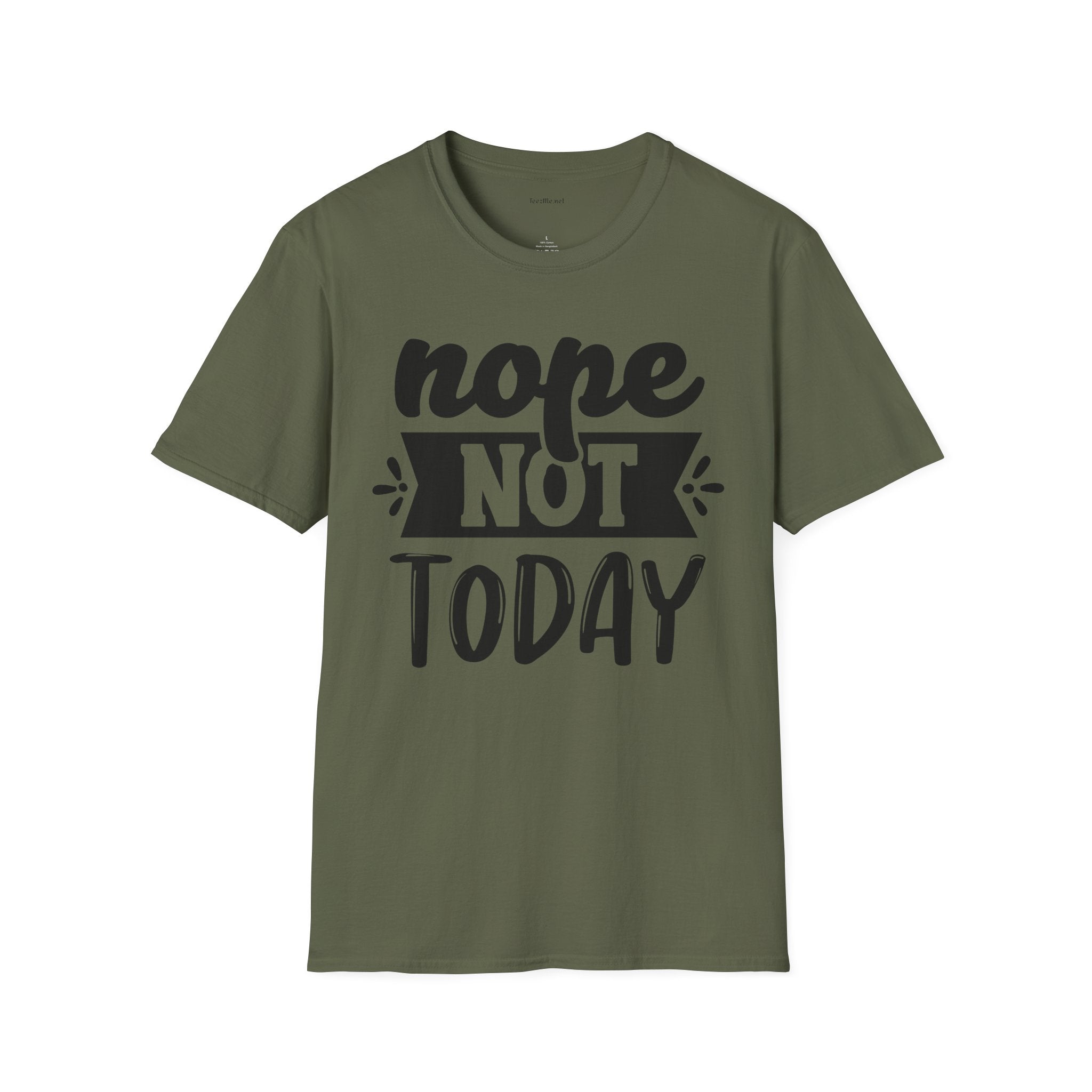 Nope Not Today - Unisex Softstyle T-Shirt 100% Cotton Graphic