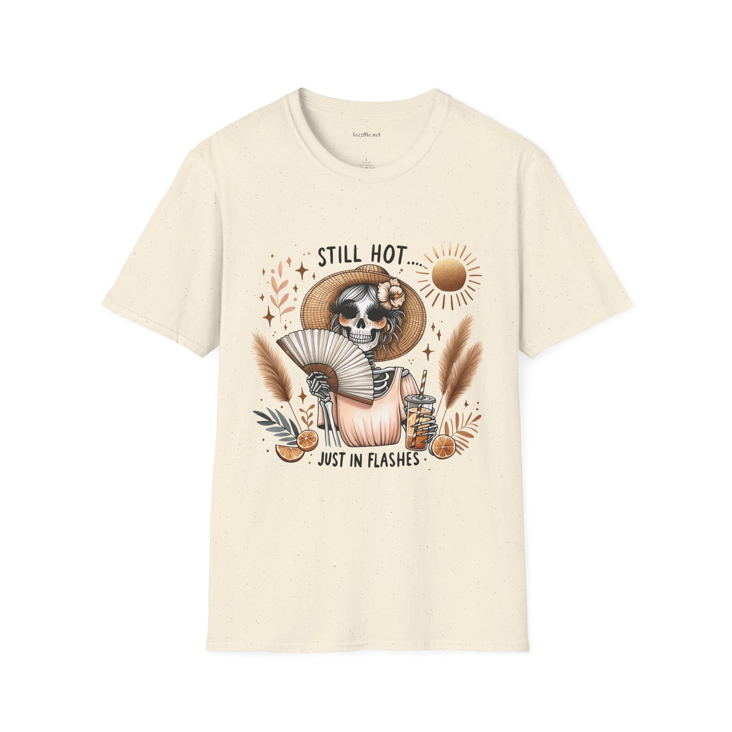 Still Hot Just In Flashes Unisex Soft Style T-Shirt 100% Cotton Graphic
