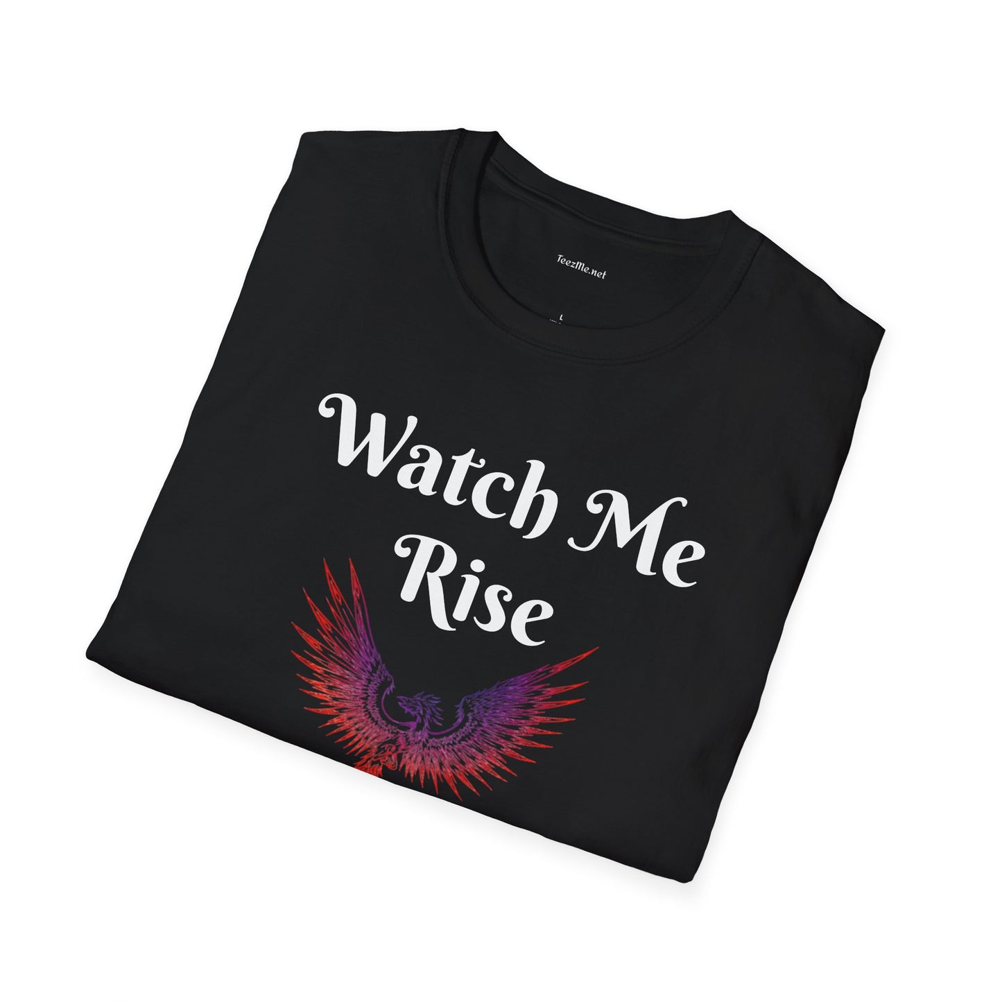 Watch Me Rise - Unisex Softstyle T-Shirt 100% Cotton Graphic