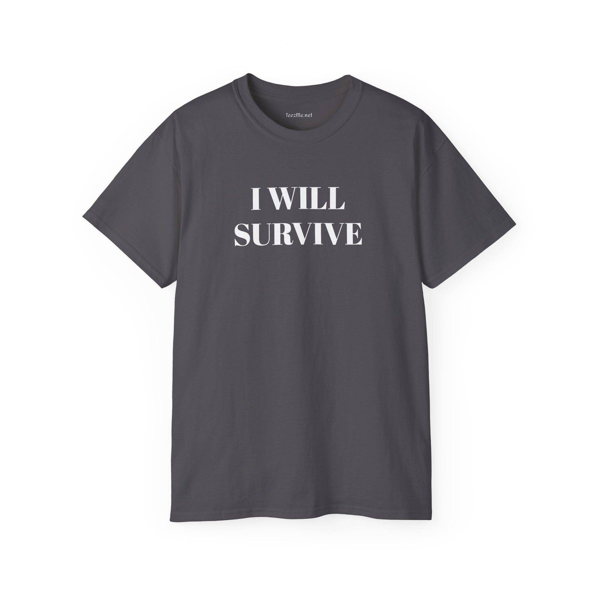 I WILL SURVIVE- Unisex Ultra Cotton Tee 100% Cotton Graphic