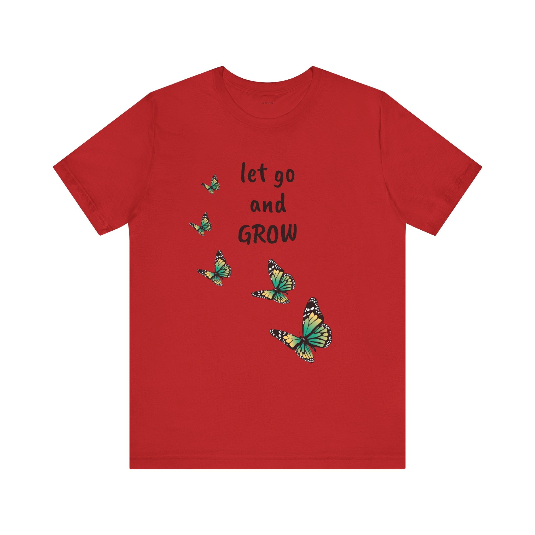Let Go and GROW - Unisex Jersey Short Sleeve Tee
