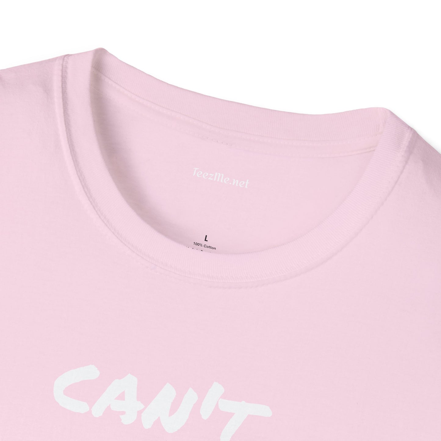 Can't get no satisfaction - Unisex Softstyle T-Shirt 100% Cotton Graphic