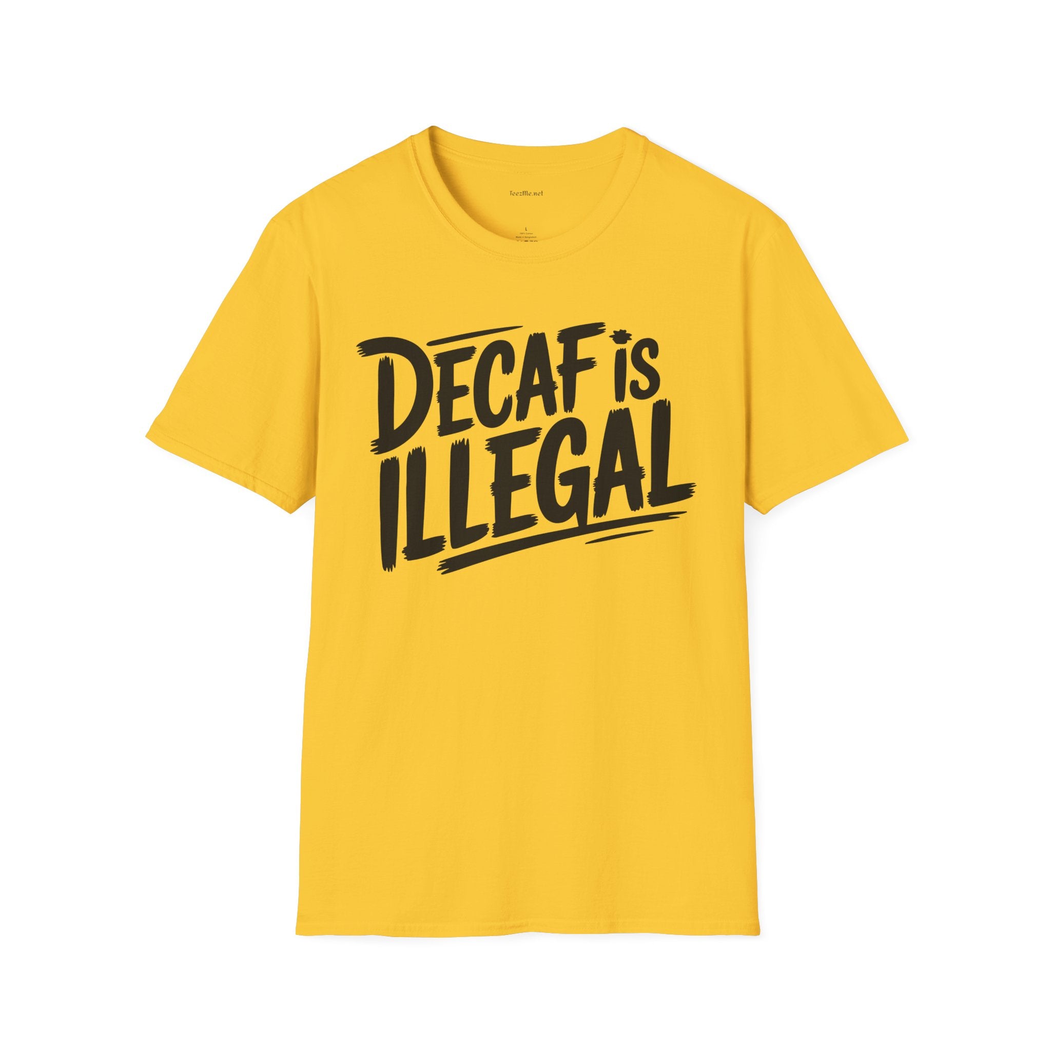 Decaf Is Illegal Graphic T-Shirt – Funny Coffee Lover Tee