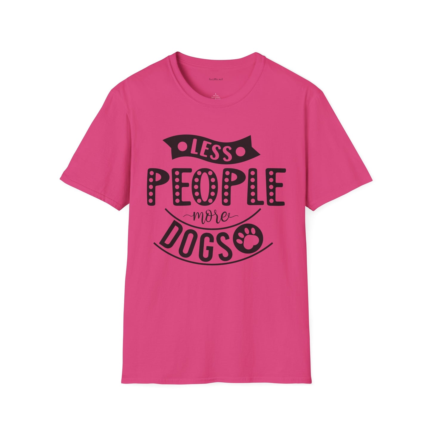 Less people more dogs - Unisex Softstyle T-Shirt 100% Cotton Graphic